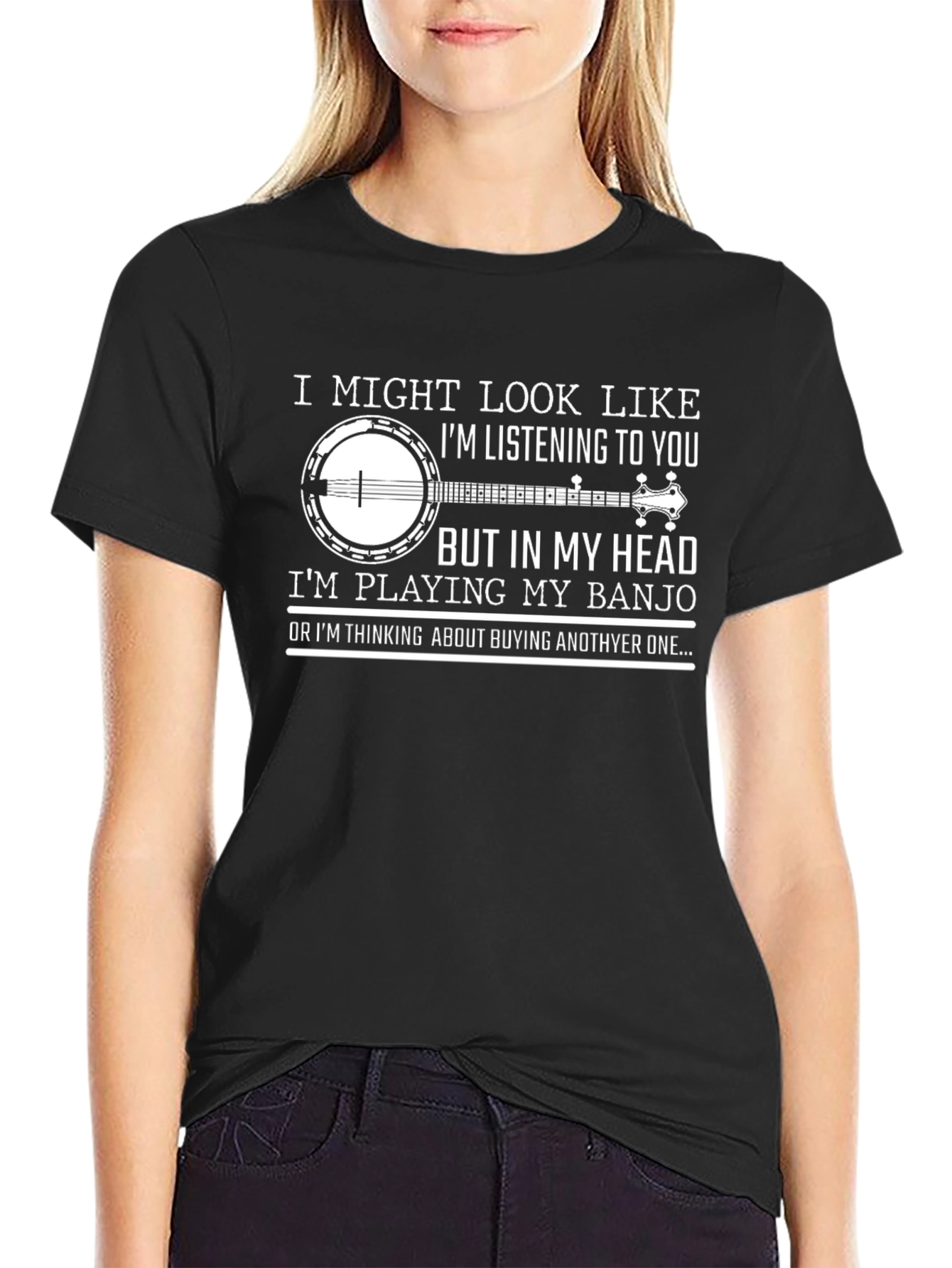 Black Banjo Player T-Shirt: I Might Look Like I'm Listening view 2