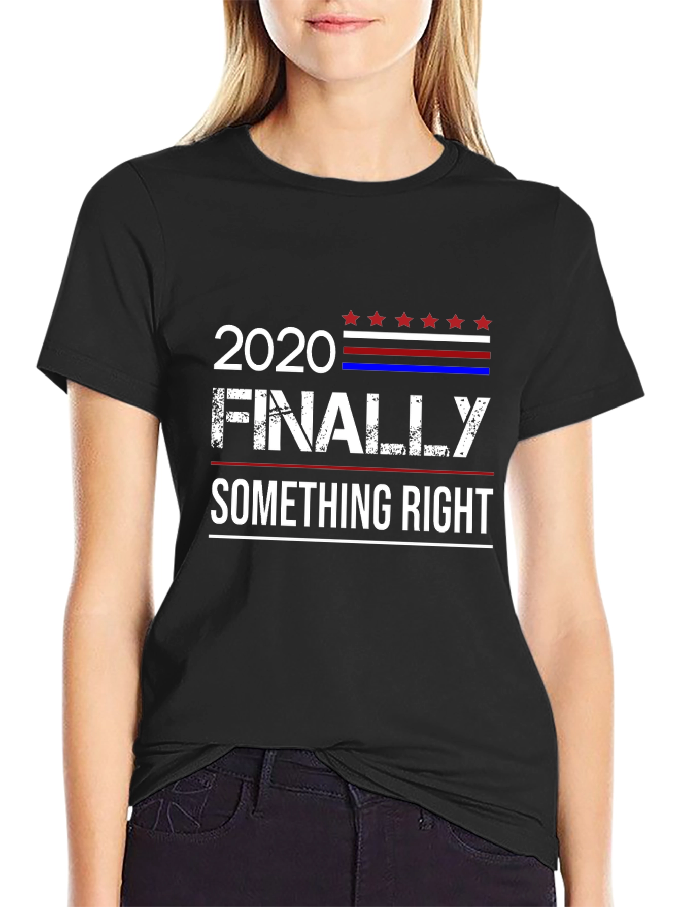 Black 2020 Finally Something Right T-Shirt view 2