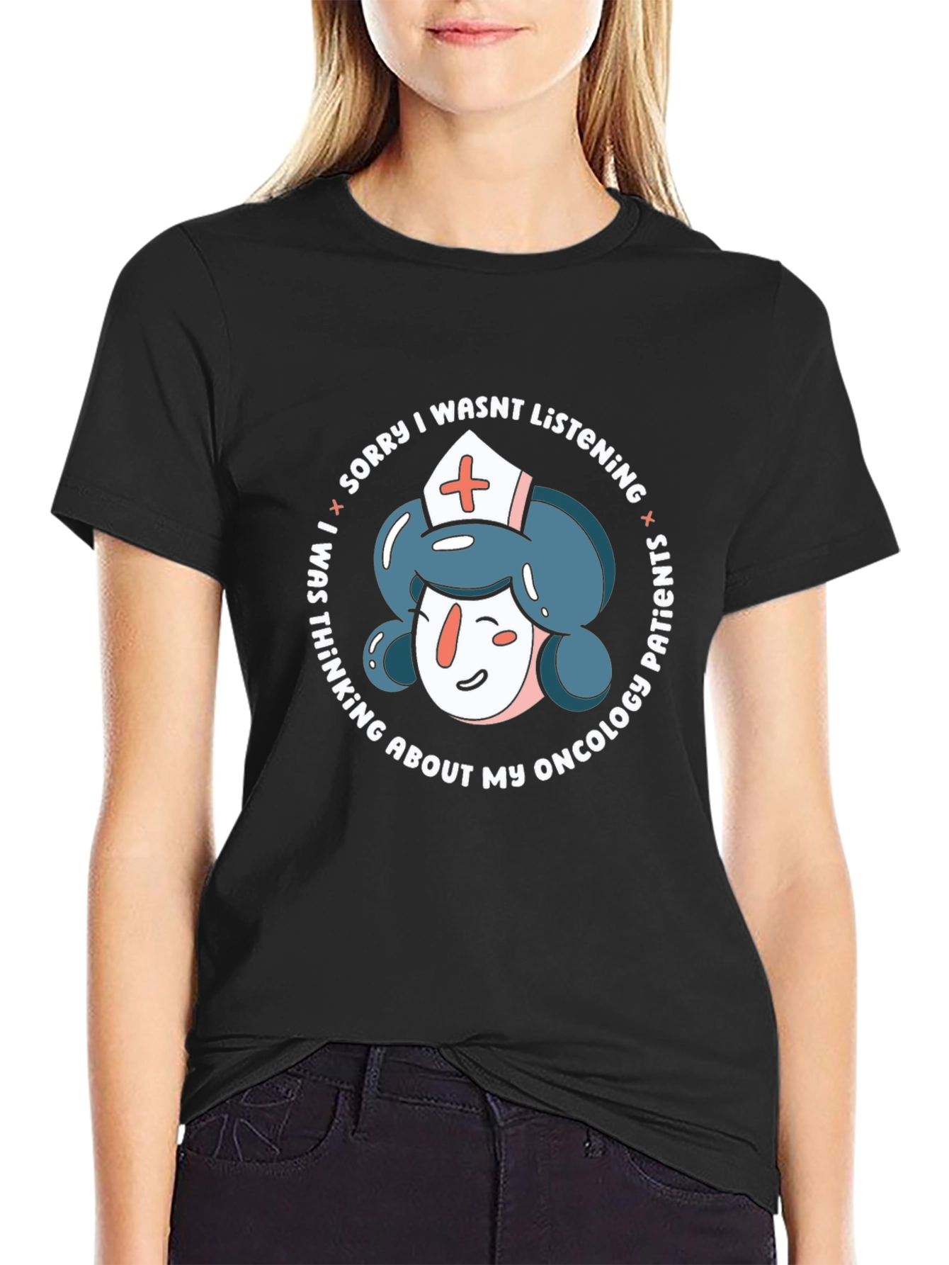 Black Oncology Nurse Humor T-Shirt - Sorry Not Listening view 2
