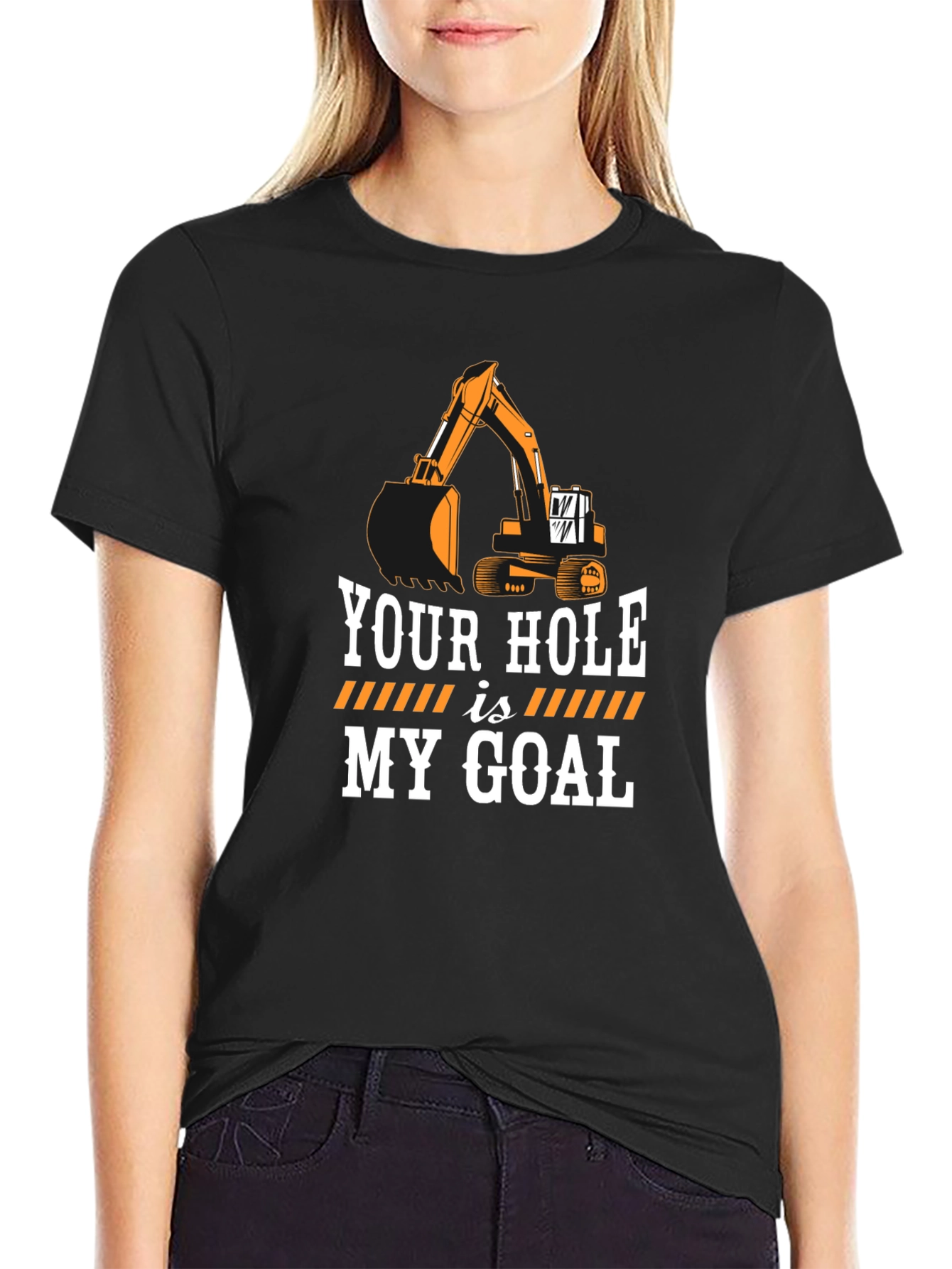 Black Your Hole is My Goal Funny Excavator Black T-Shirt view 2