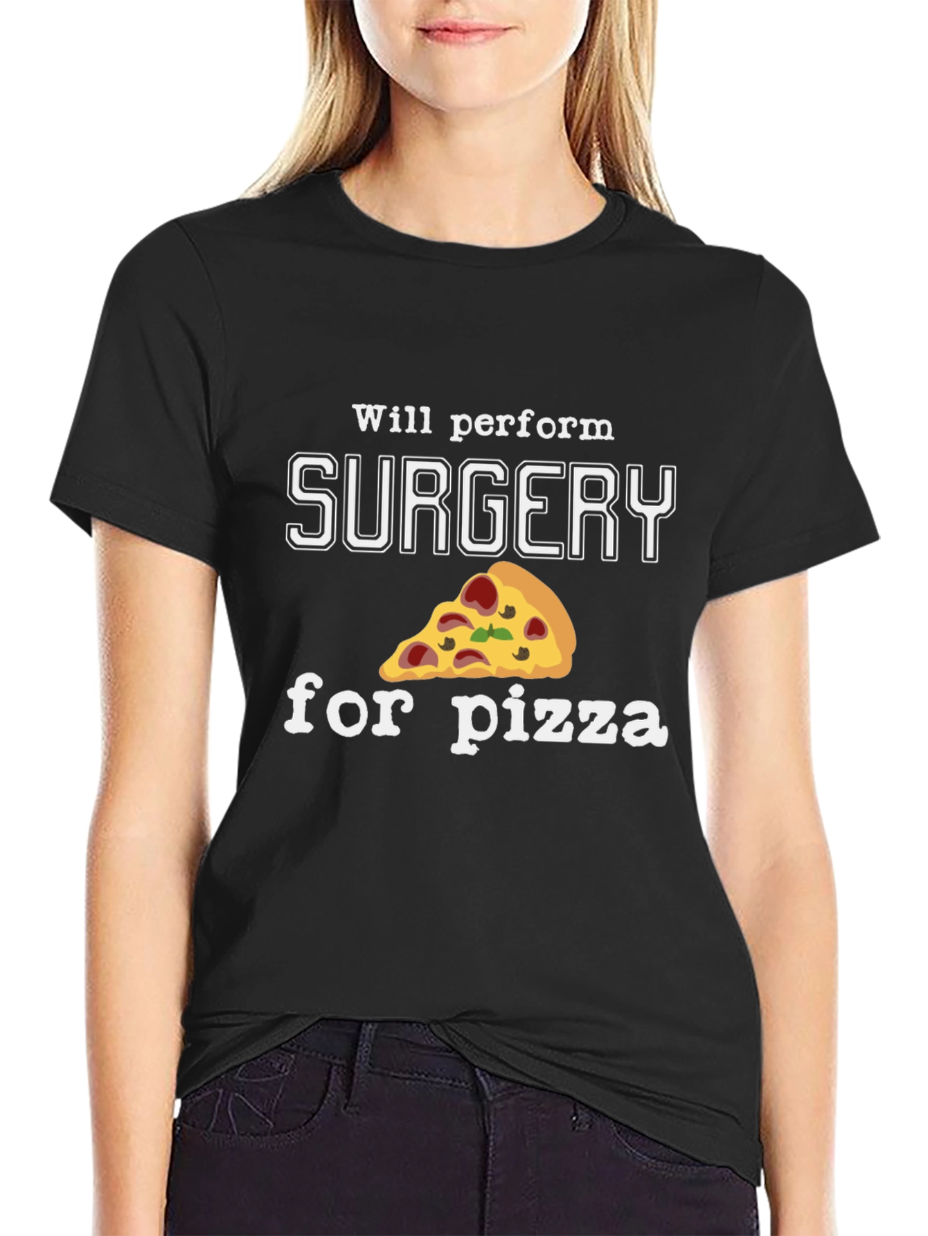 Black Funny Will Perform Surgery For Pizza Black T-Shirt view 2