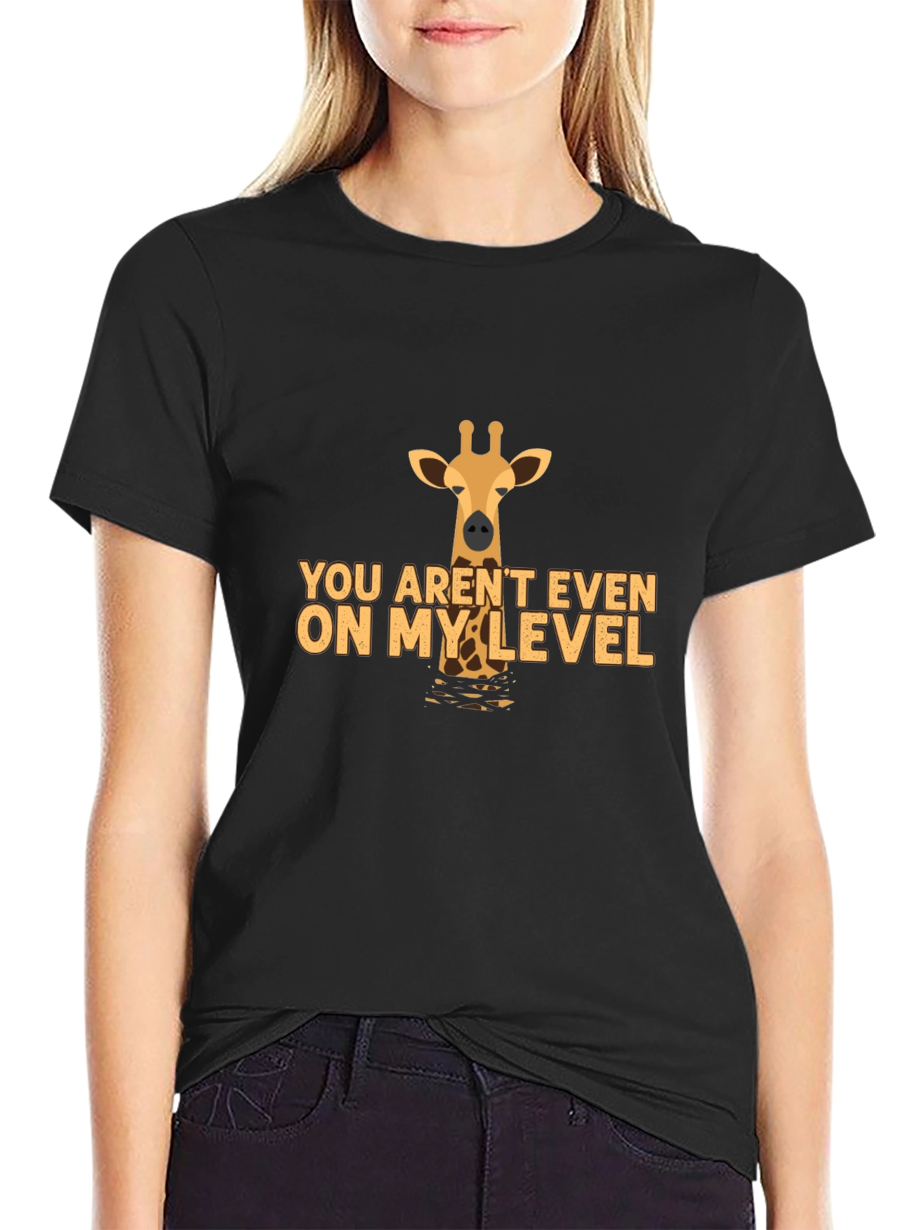 Black Giraffe T-Shirt - You Aren't Even On My Level Tee view 2