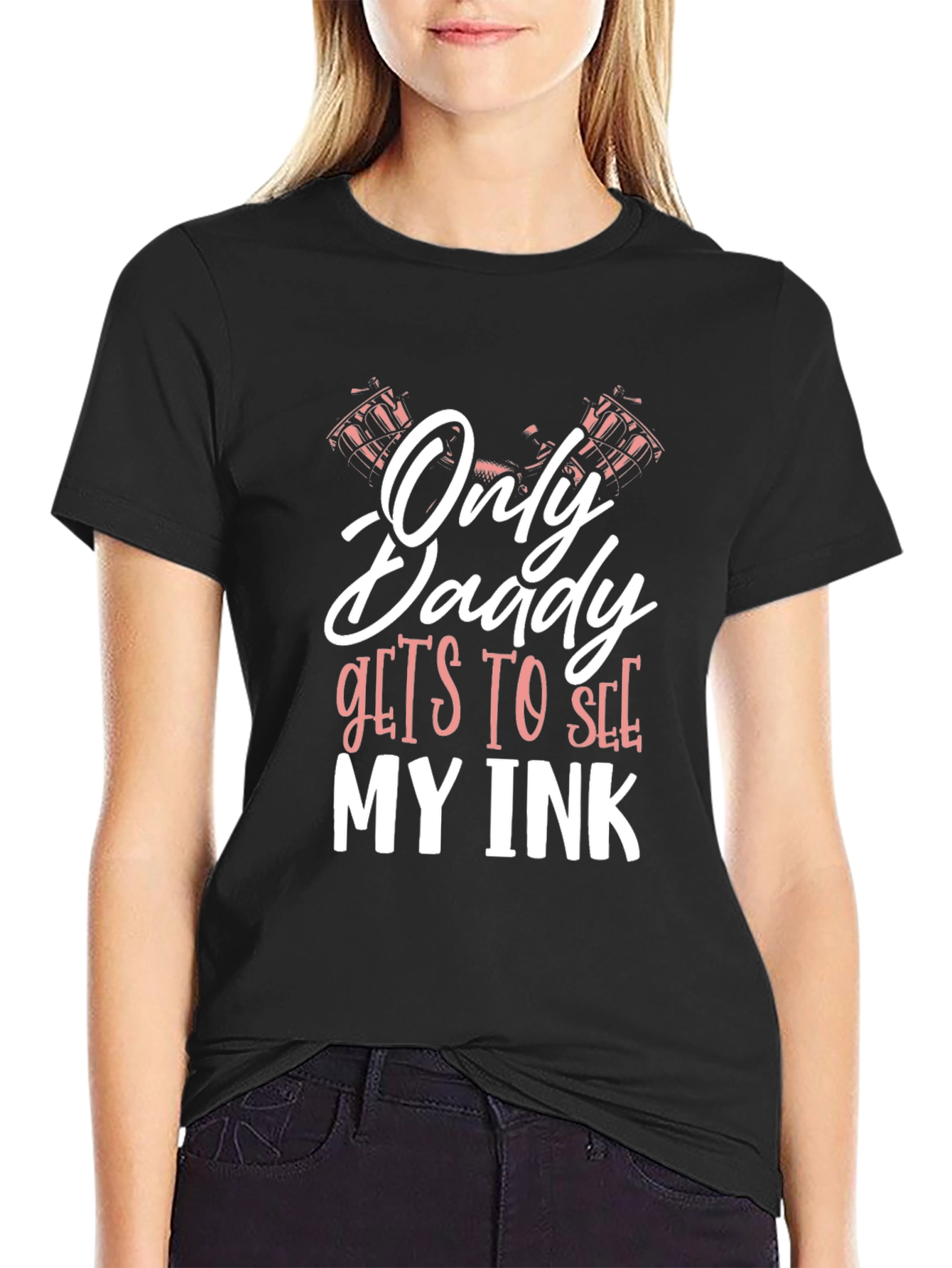 Black Only Daddy Gets To See My Ink T-Shirt view 2
