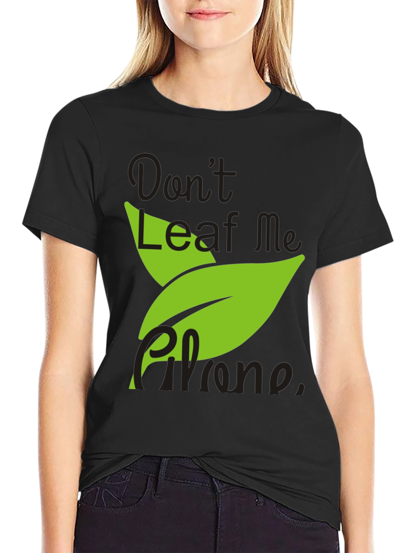 Don't Leaf Me Alone Men's Black T-Shirt - 2