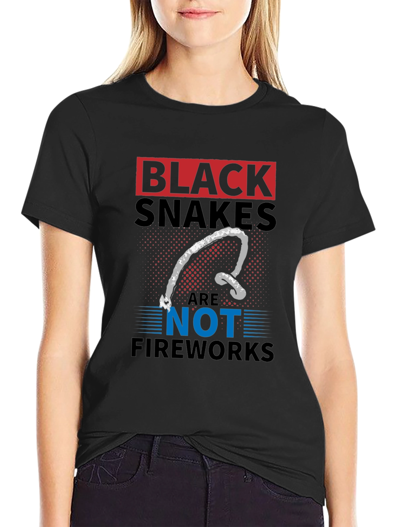 Black Black Snakes Are Not Fireworks Funny T-Shirt view 2