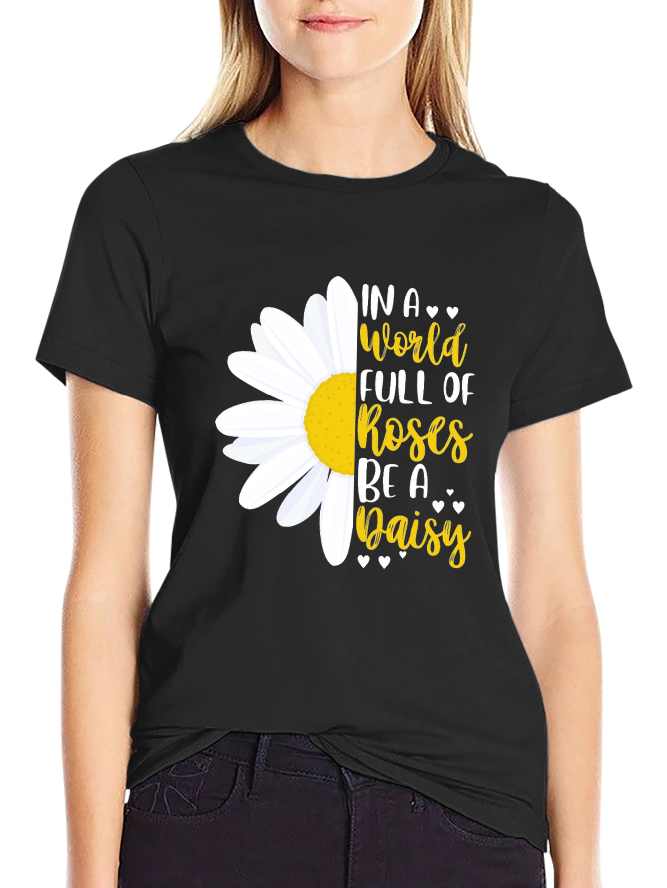 Black In a World Full of Roses Be a Daisy T-Shirt view 2