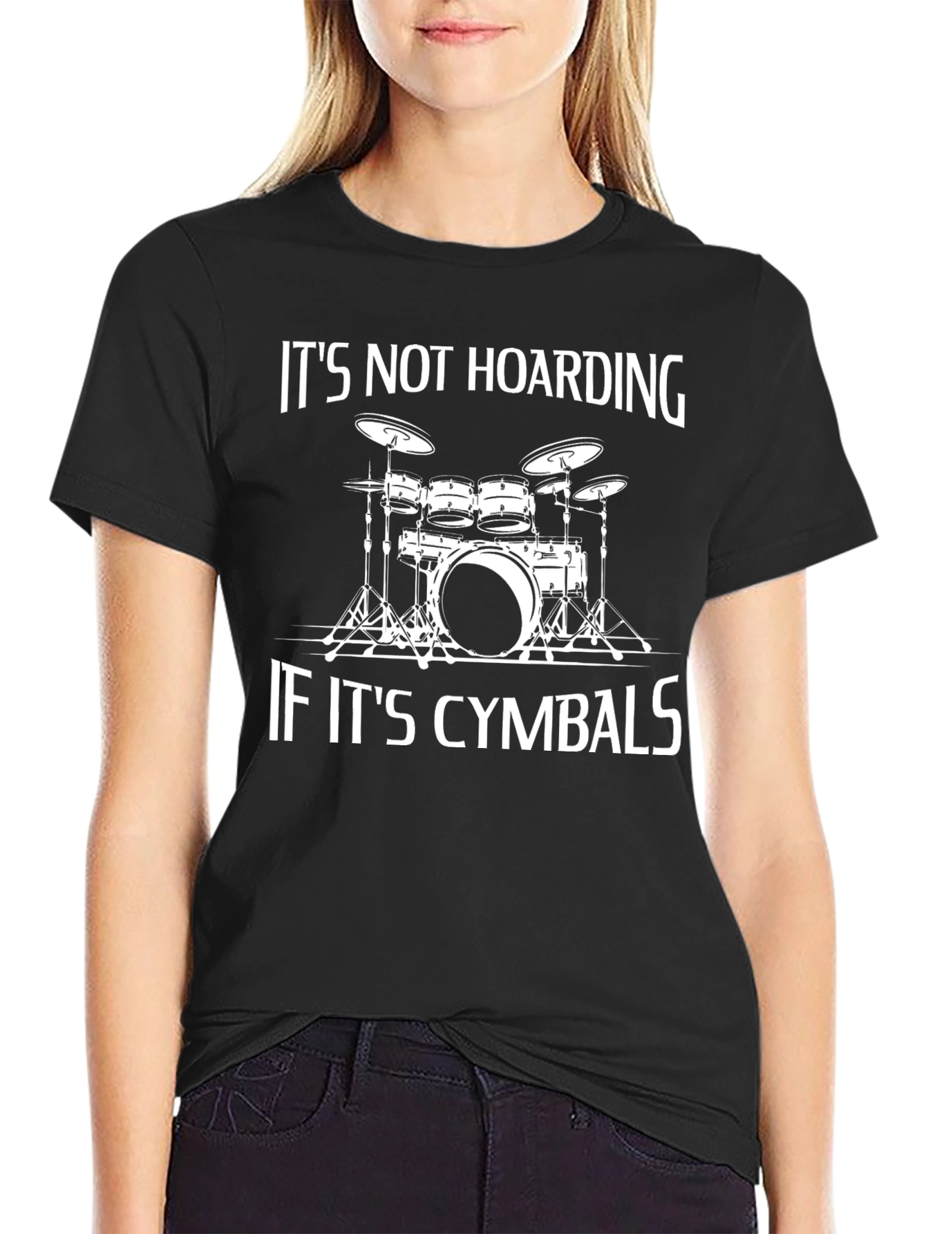 Black It's Not Hoarding If It's Cymbals - Drummer T-Shirt view 2