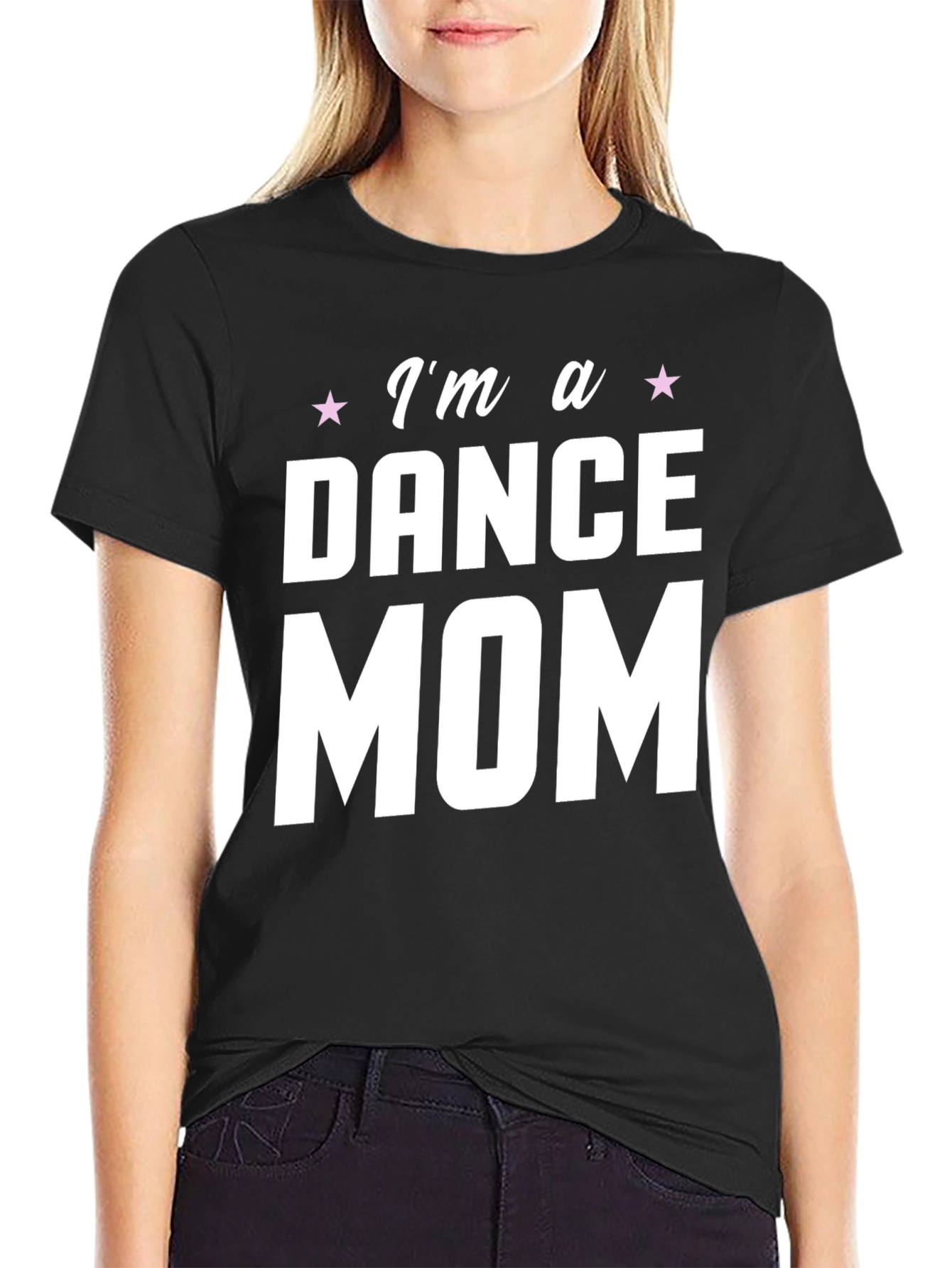 Black I'm a Dance Mom T-Shirt - Black view 2
