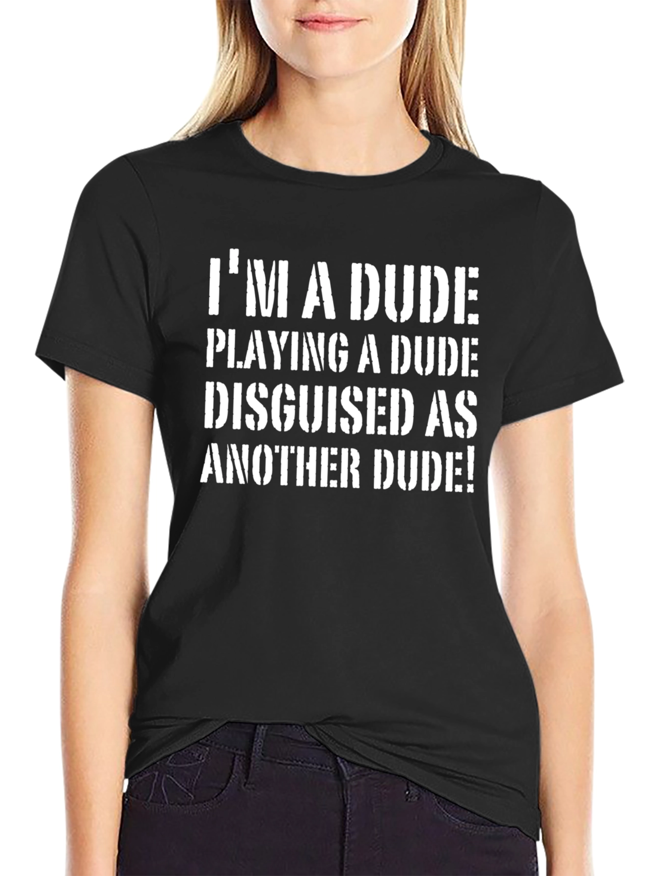 Black I'm a Dude T-Shirt view 2