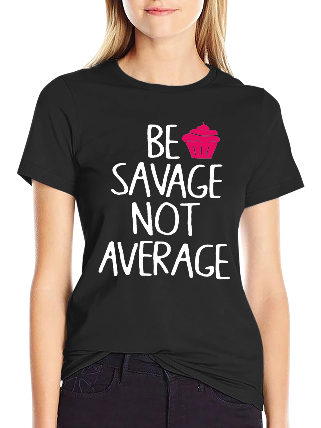 Black Be Savage Not Average Graphic Tee view 2