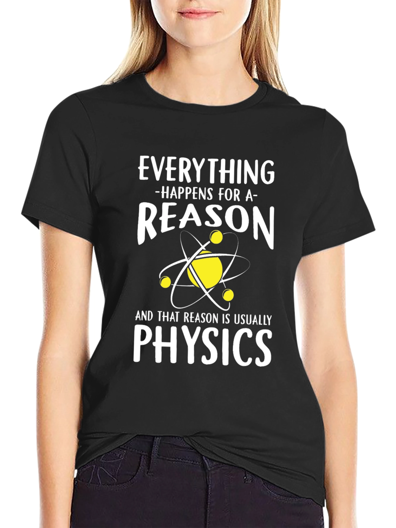 Black Physics Reason T-Shirt, Funny Science Tee view 2