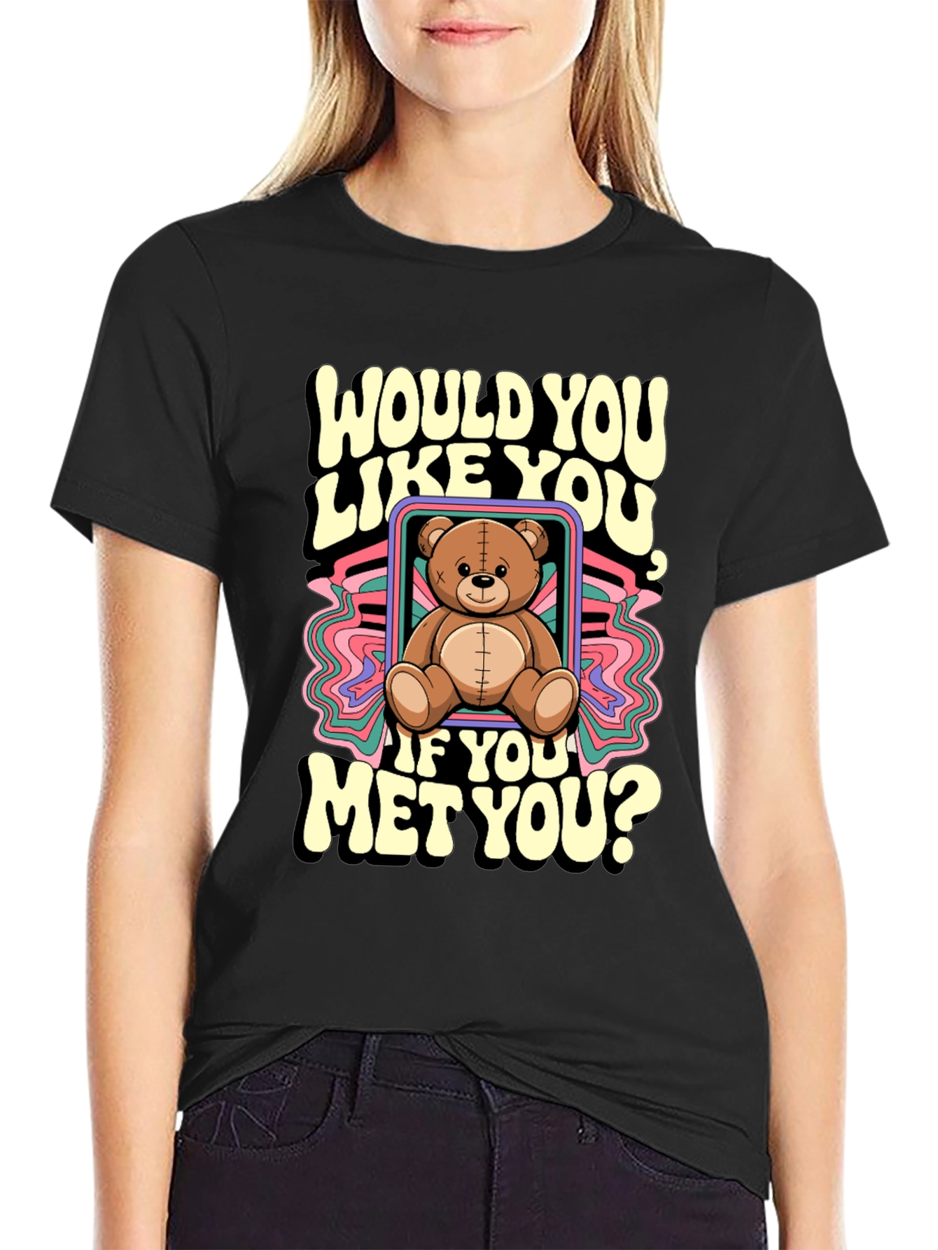 Black Would You Like You Teddy Bear T-Shirt view 2