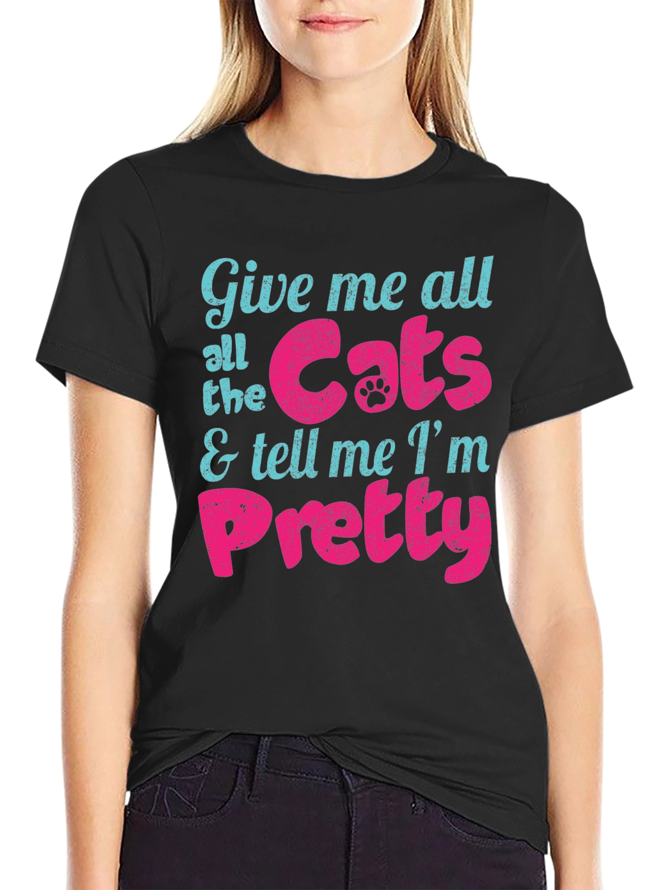 Black Give Me Cats and Tell Me I'm Pretty T-Shirt view 2