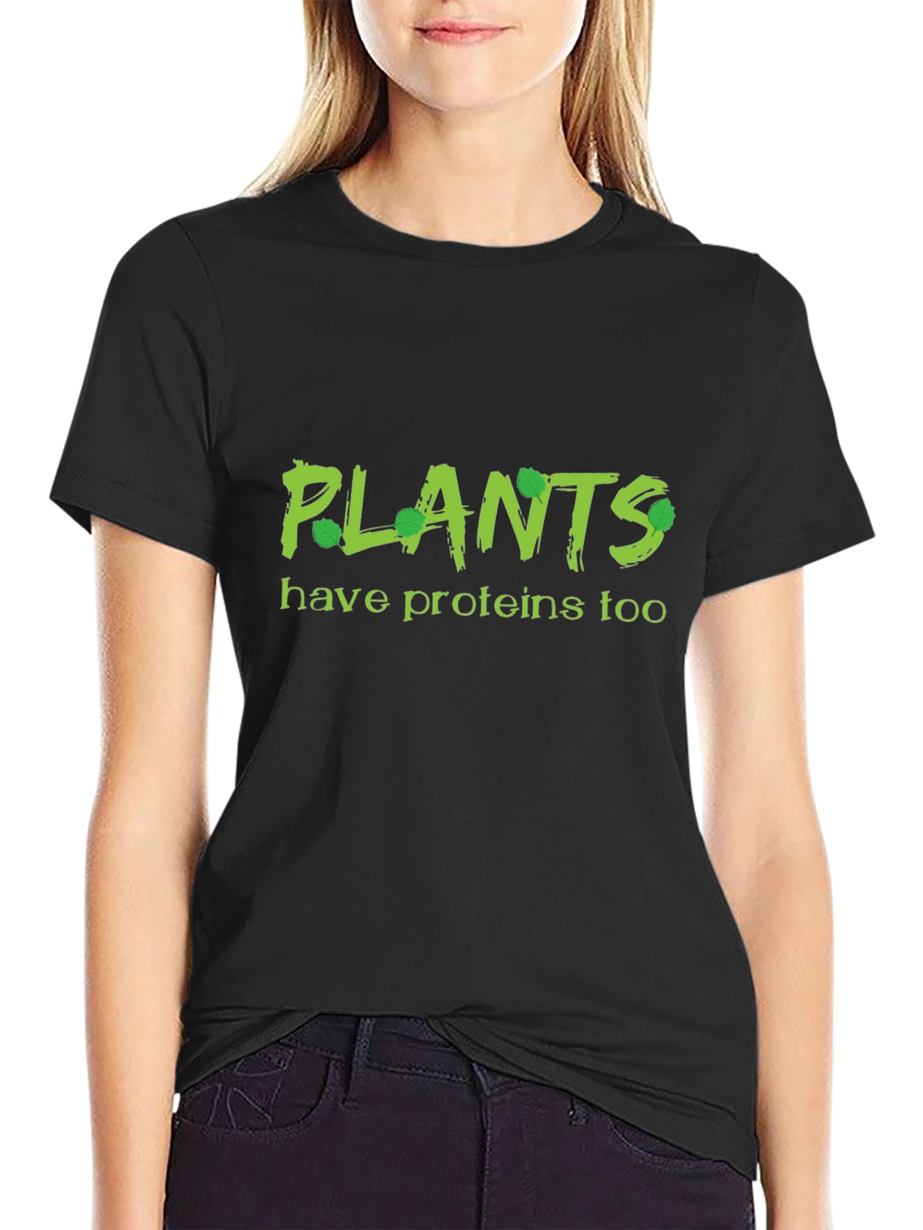 Black Plants Have Proteins Too T-Shirt - Vegan Apparel view 2