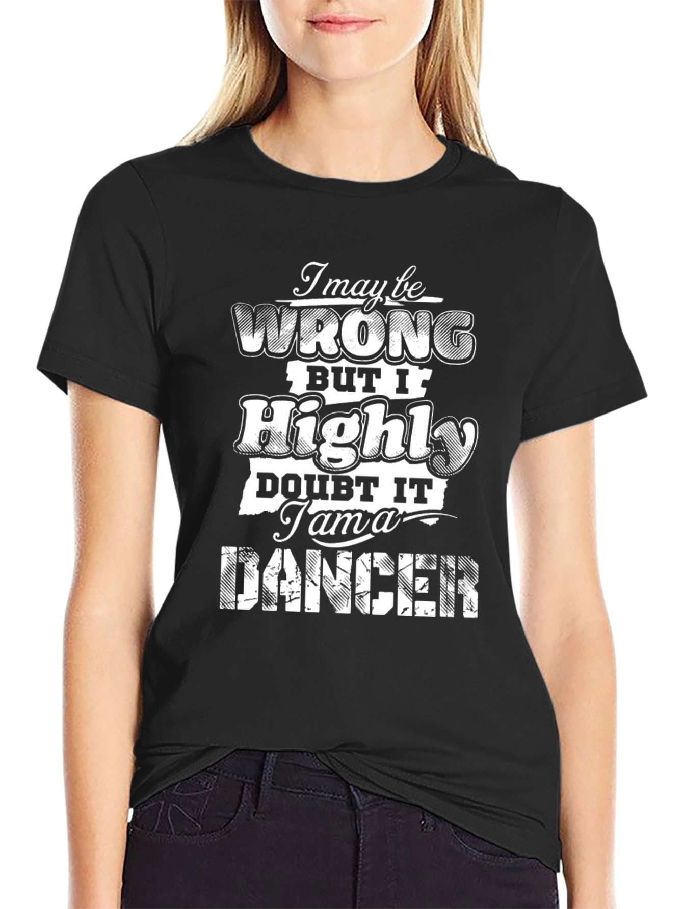 Black Funny Dancer T-Shirt - I May Be Wrong view 2