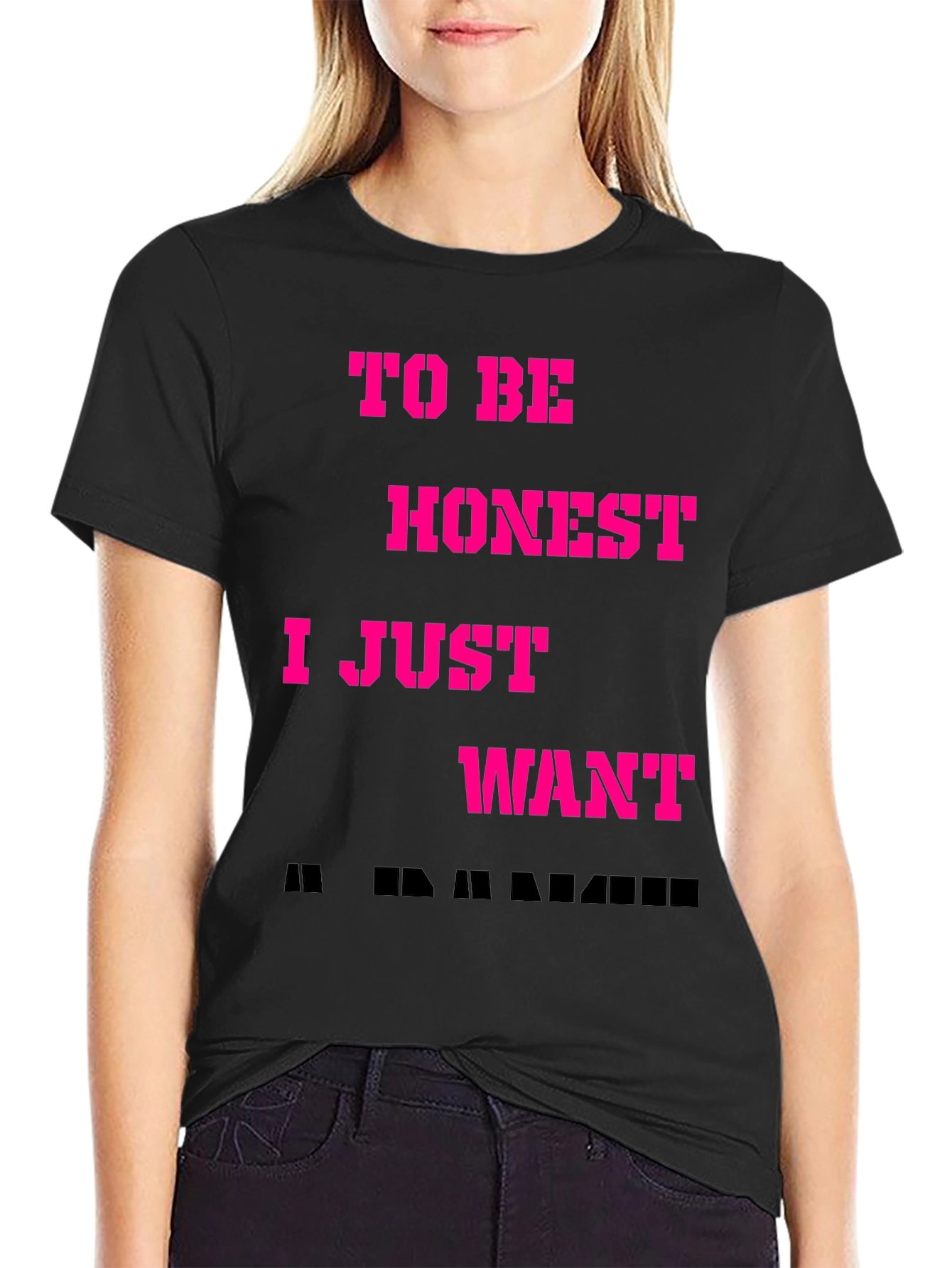 Black Funny To Be Honest T-Shirt view 2