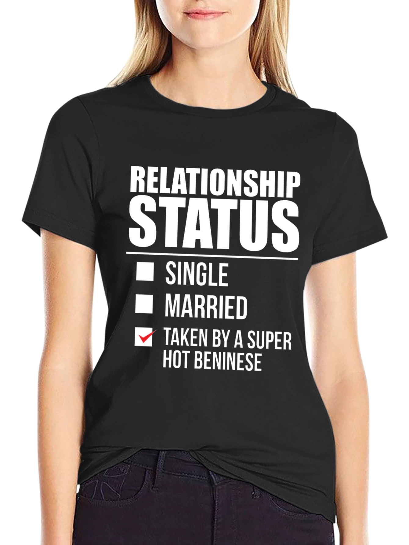 Black Relationship Status Taken by a Super Hot Beninese T-Shirt view 2