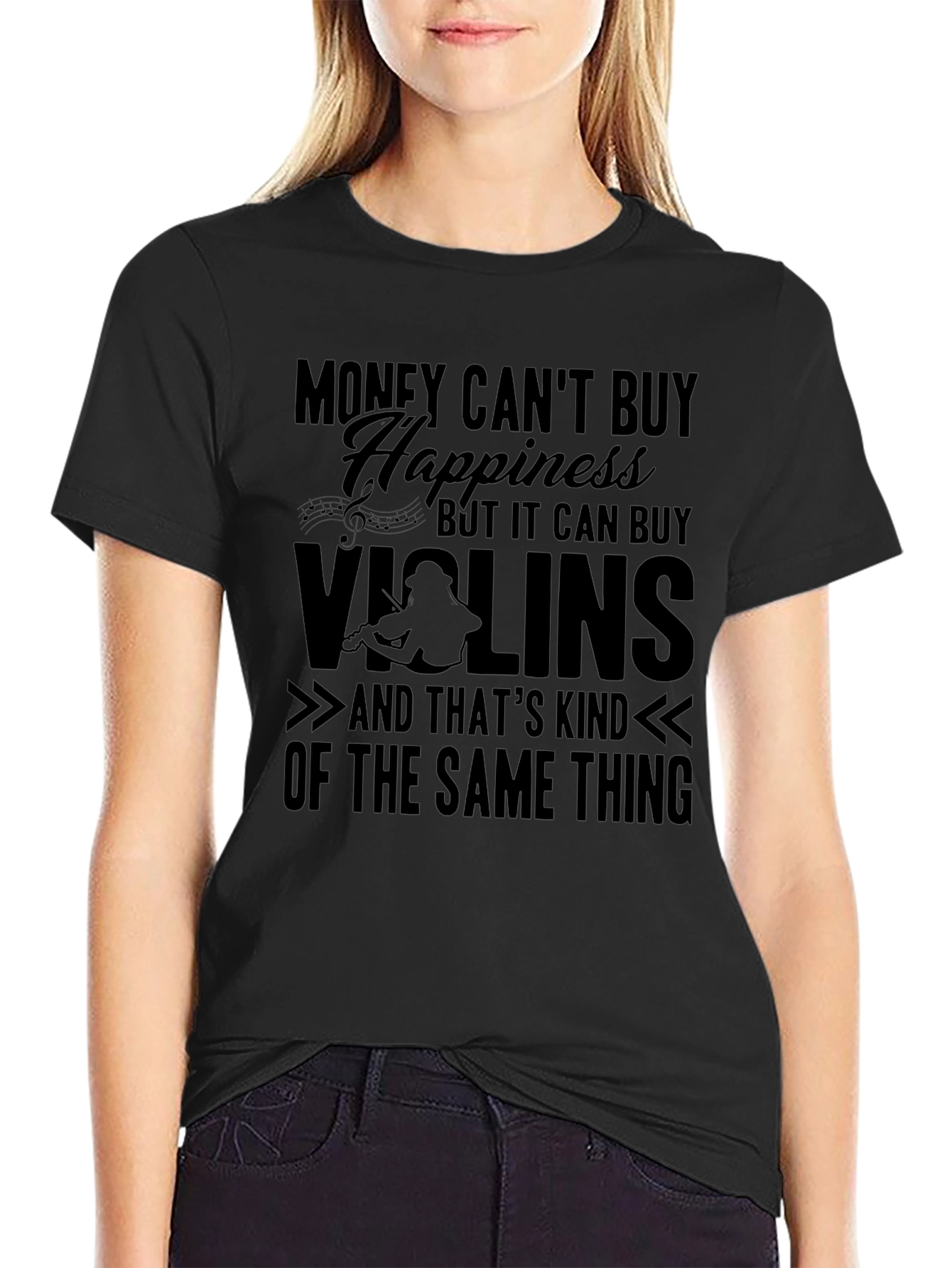 Money Can't Buy Happiness, Violins T-Shirt - 2