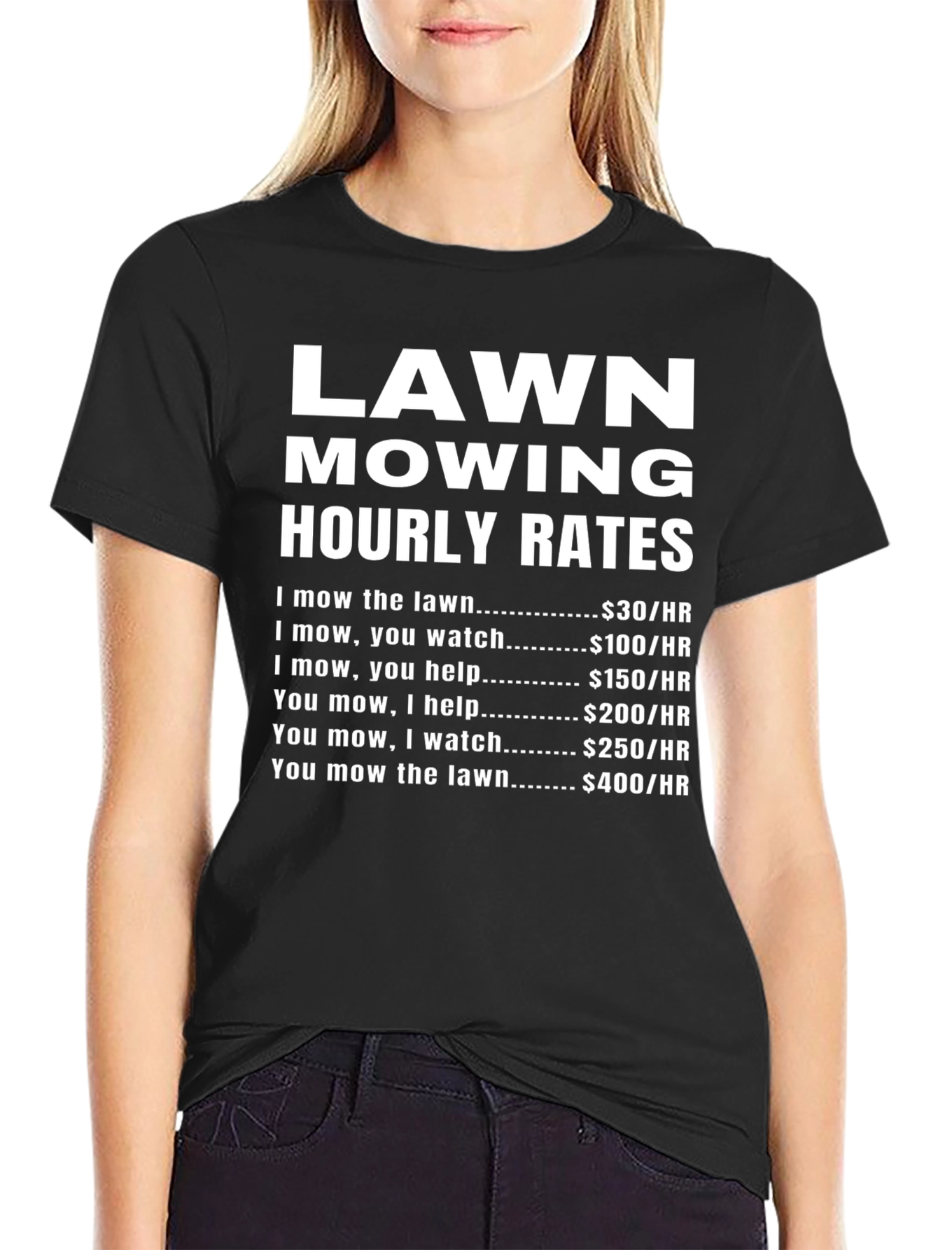 Black Lawn Mowing Hourly Rates T-Shirt - Funny Yard Work Tee view 2