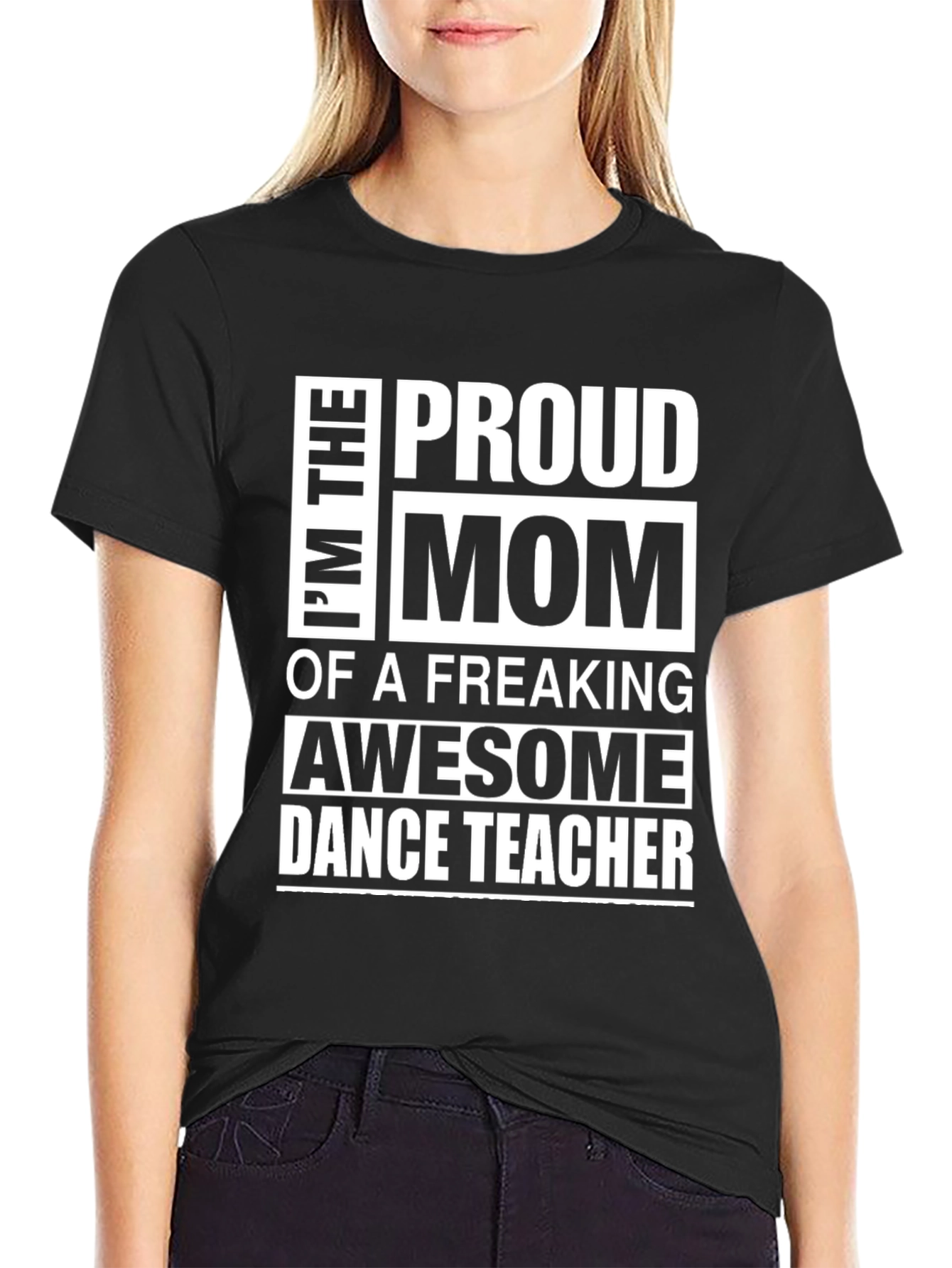 Black Proud Mom of a Dance Teacher Graphic Tee view 2