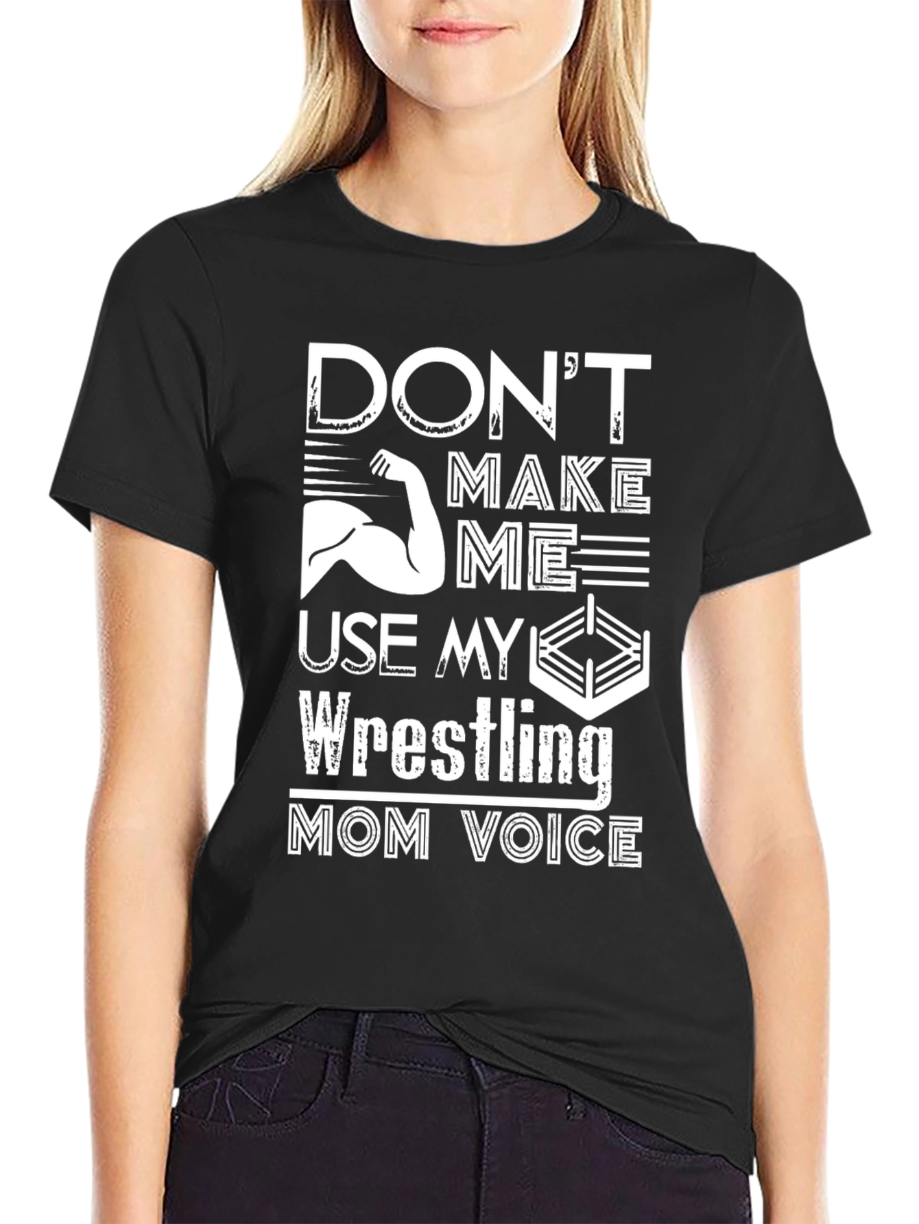 Black Don't Make Me Use My Wrestling Mom Voice T-Shirt view 2