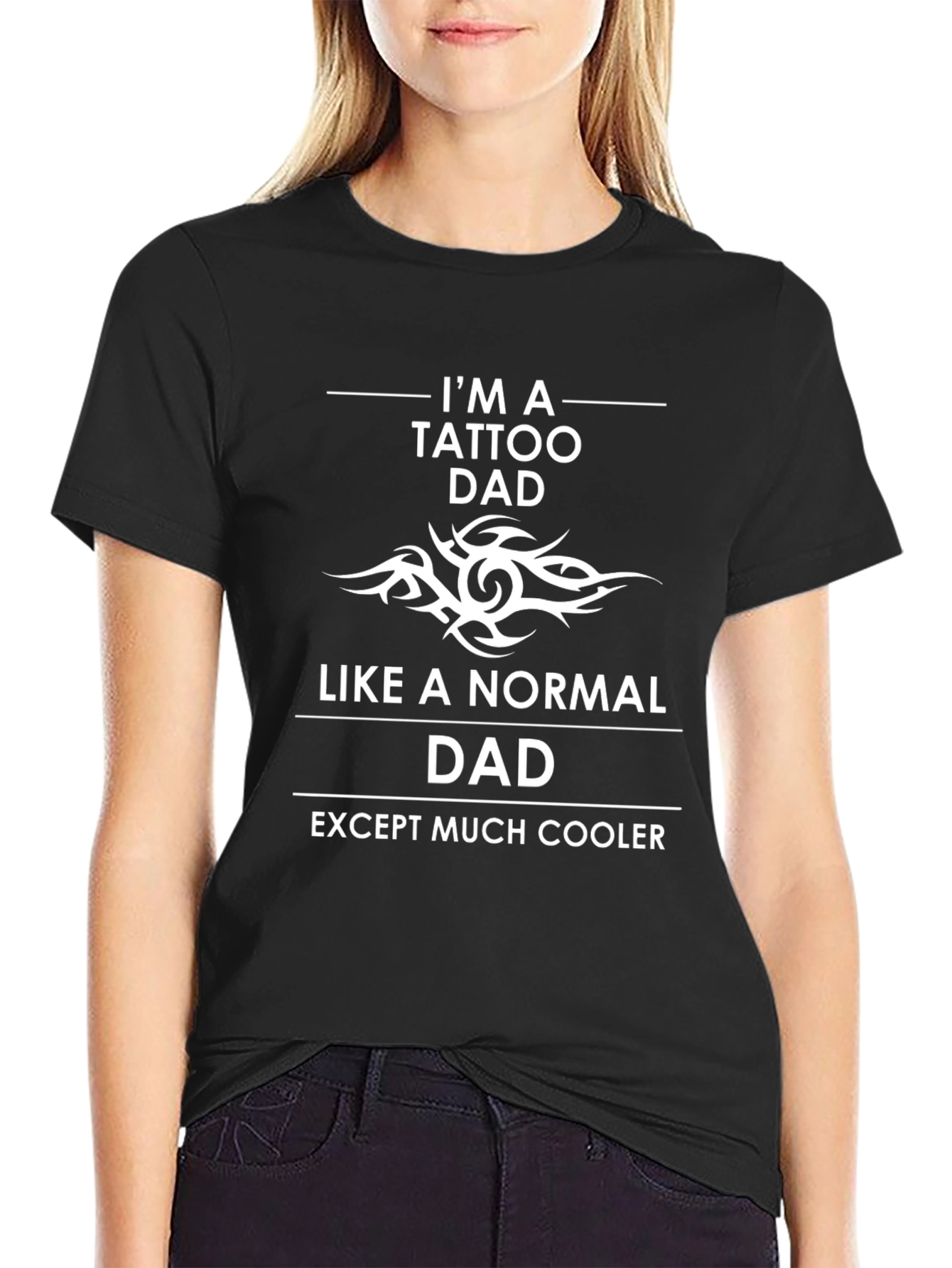Black Tattoo Dad T-Shirt - Much Cooler Than Normal! view 2