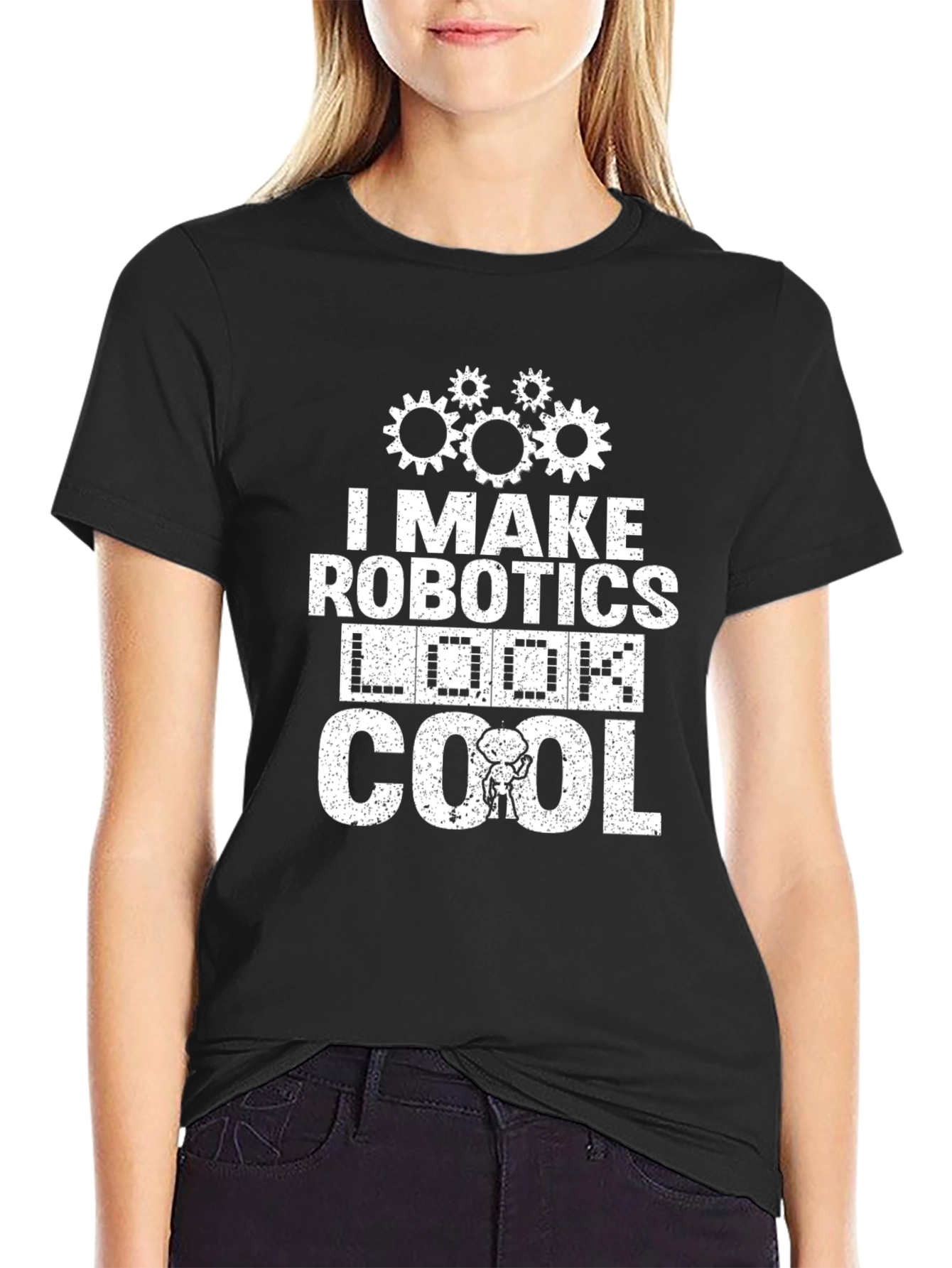 Black I Make Robotics Look Cool T-Shirt, Funny Robot Tee view 2