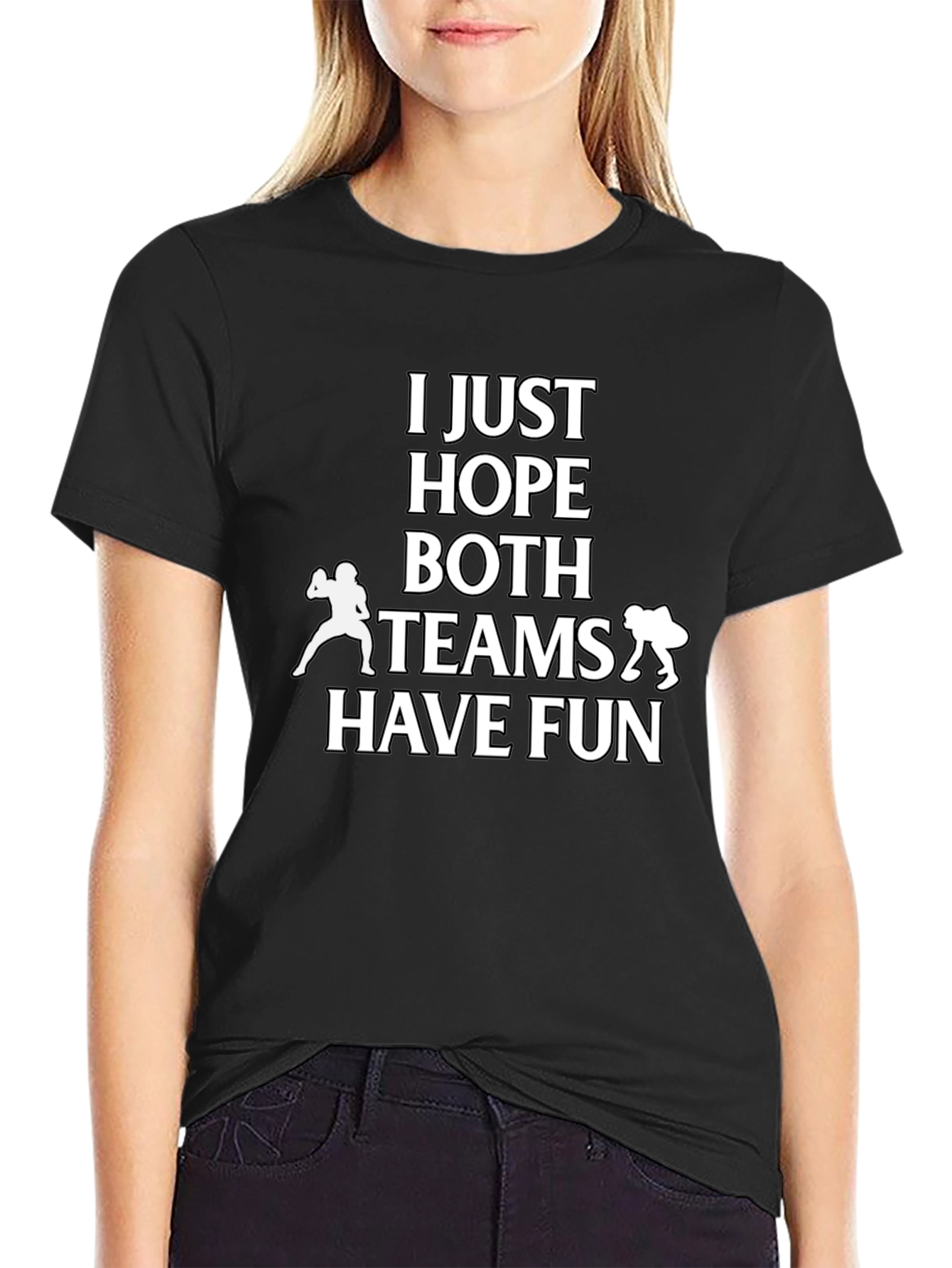Black Funny Football T-Shirt - Just Hope Both Teams Have Fun! view 2