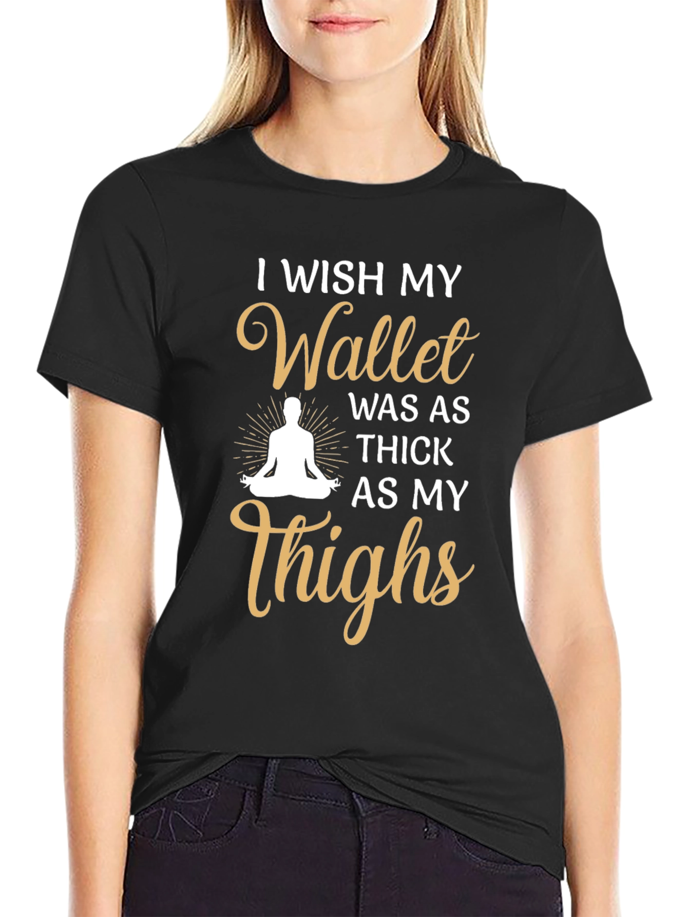Black Funny I Wish My Wallet Was As Thick As My Thighs T-Shirt view 2