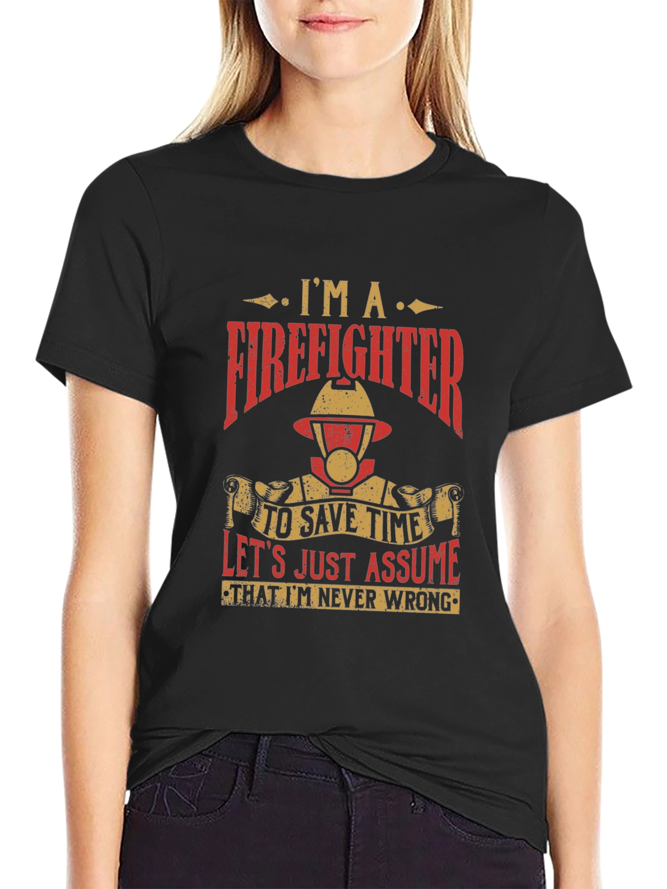 Black Firefighter T-Shirt - Never Wrong Funny Tee view 2