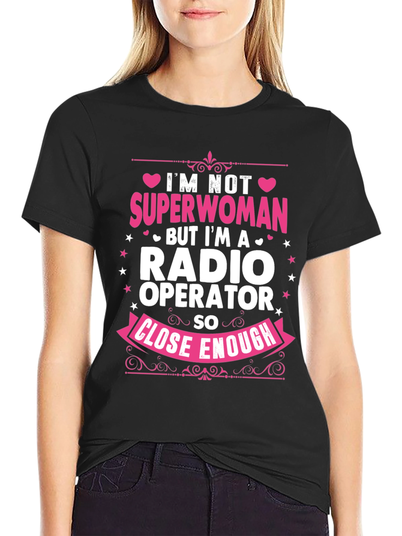 Black Radio Operator T-Shirt - Superwoman Close Enough Funny Tee view 2