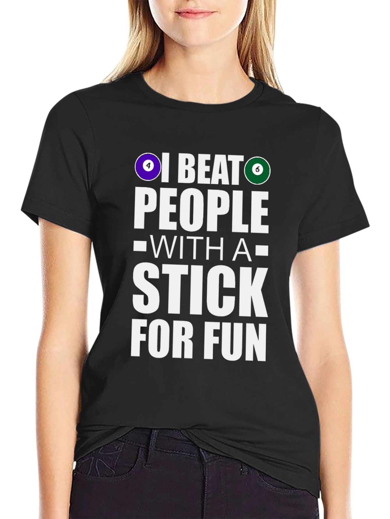 Funny Billiards T-Shirt: I Beat People With A Stick - 2