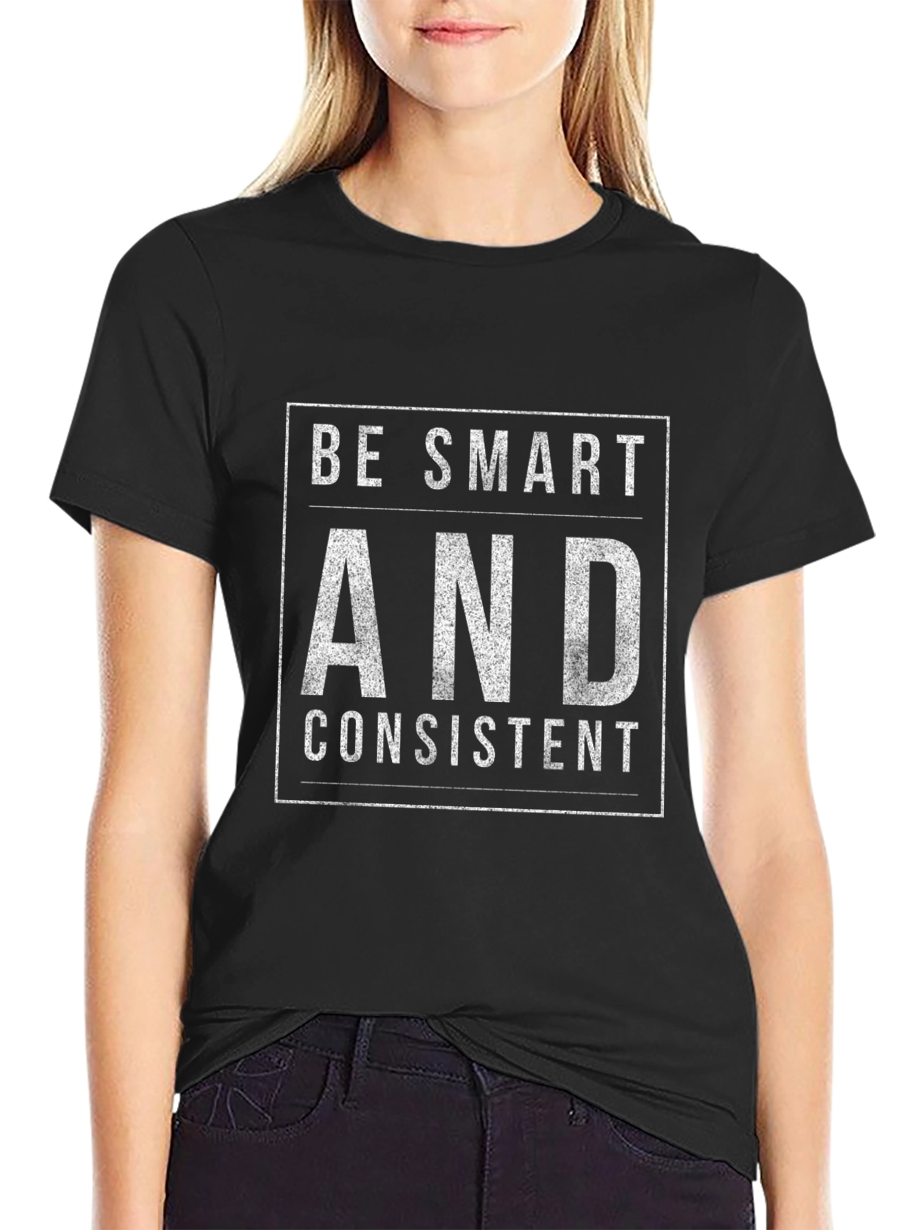 Black Be Smart and Consistent Graphic Tee view 2
