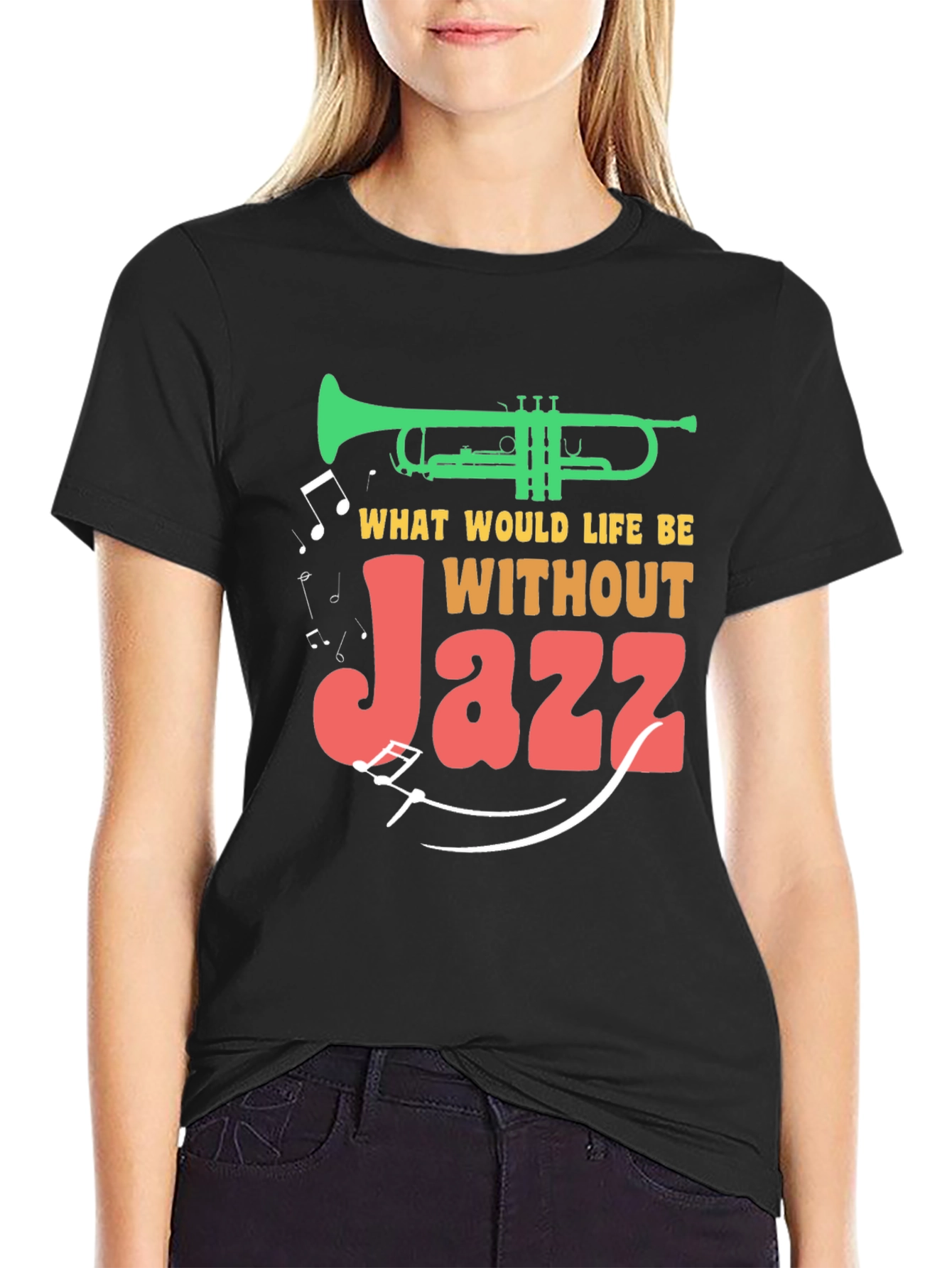 Black Jazz Music T-Shirt - What Would Life Be Without Jazz? view 2
