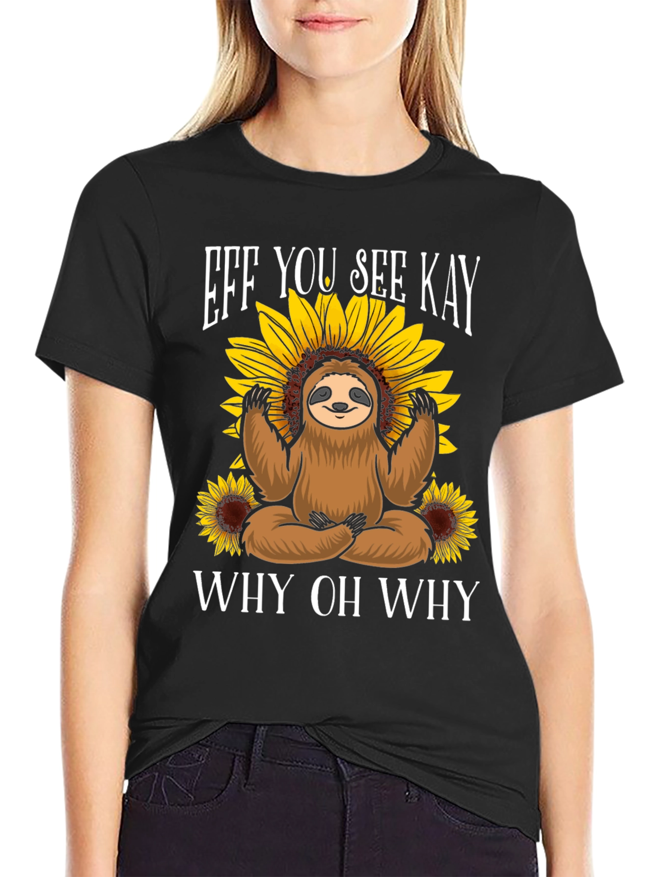 Black Eff You See Kay Sloth T-Shirt view 2