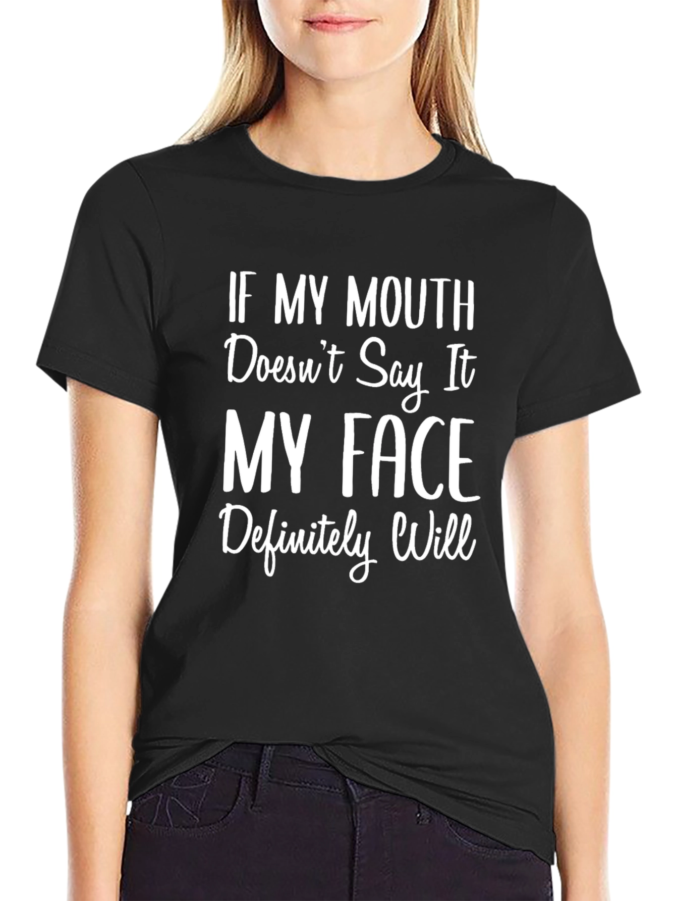 Black Funny Graphic T-Shirt: My Face Will Say It All view 2
