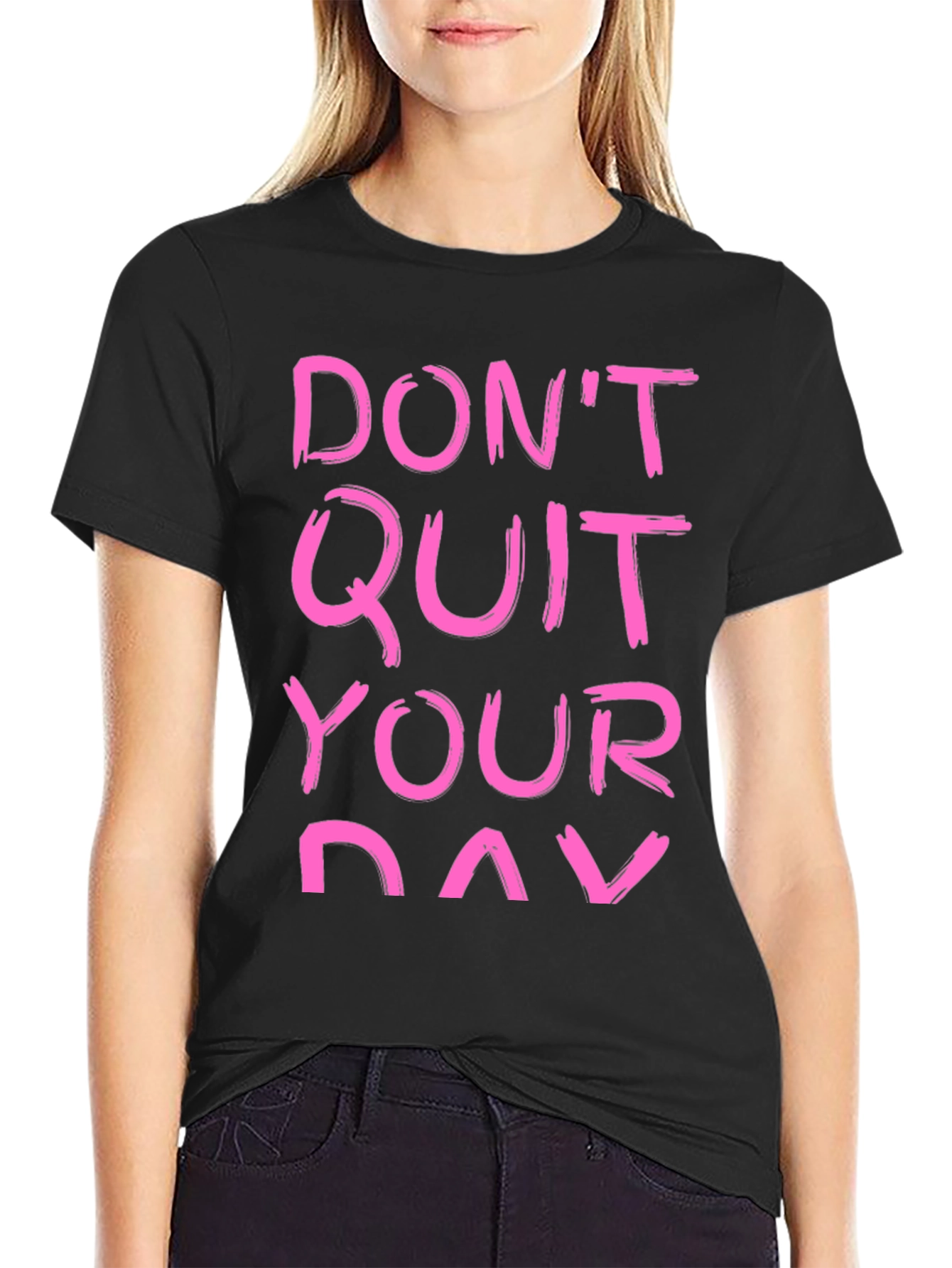 Black Motivational T-Shirt - Don't Quit Your Day Dream view 2