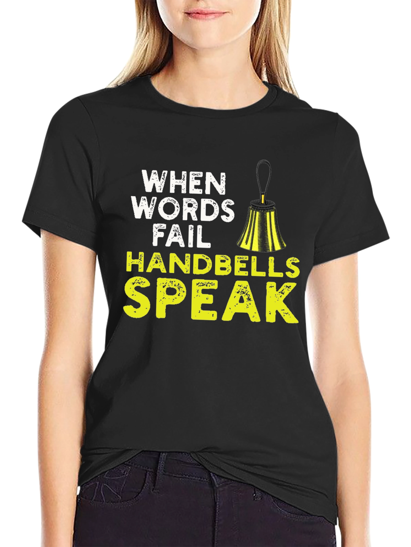 Black When Words Fail Handbells Speak Black T-Shirt view 2