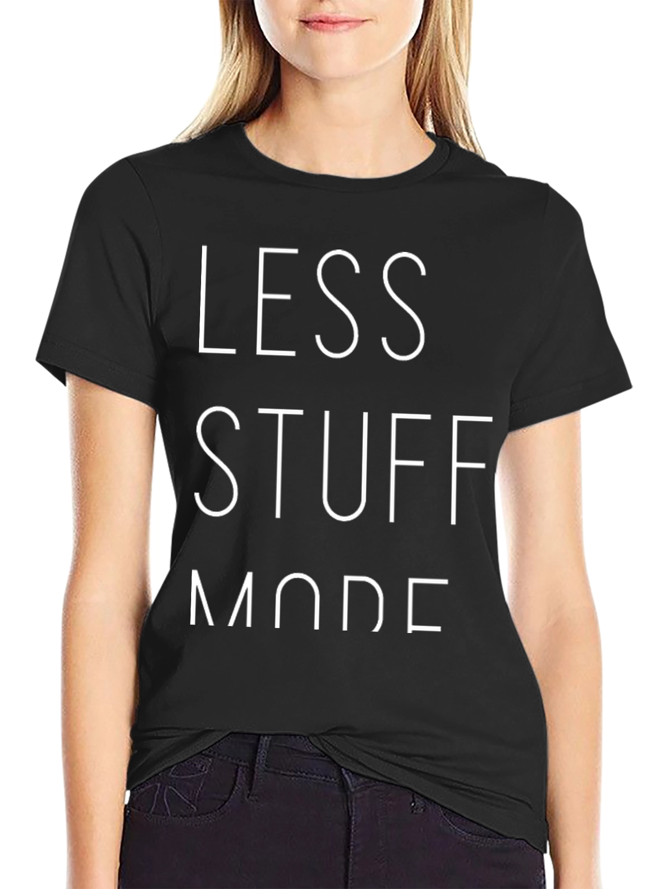 Black Less Stuff Mode T-Shirt - Minimalist Style Tee view 2