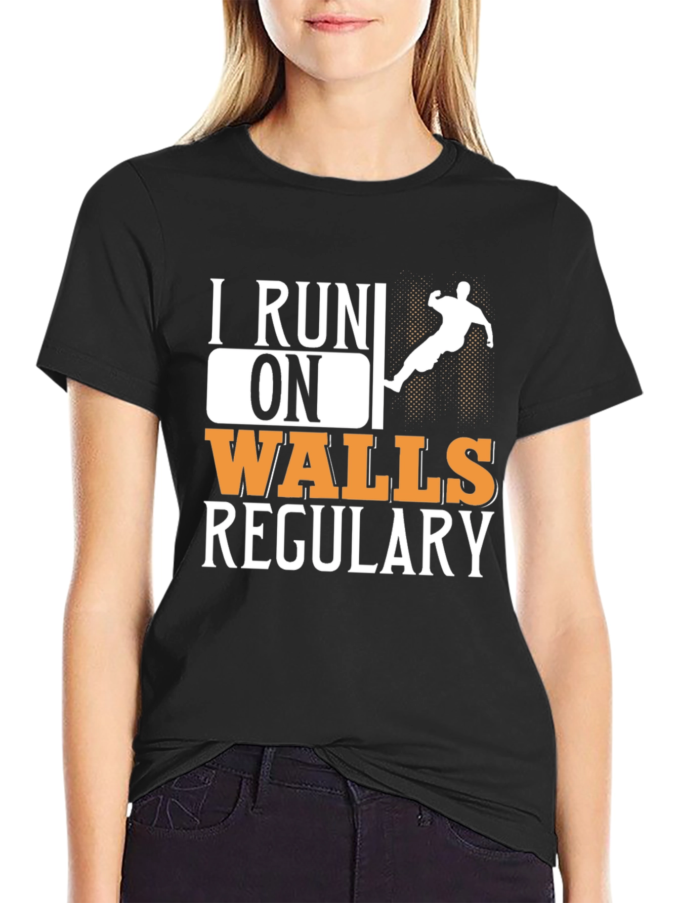 Black I Run On Walls Regularly T-Shirt view 2
