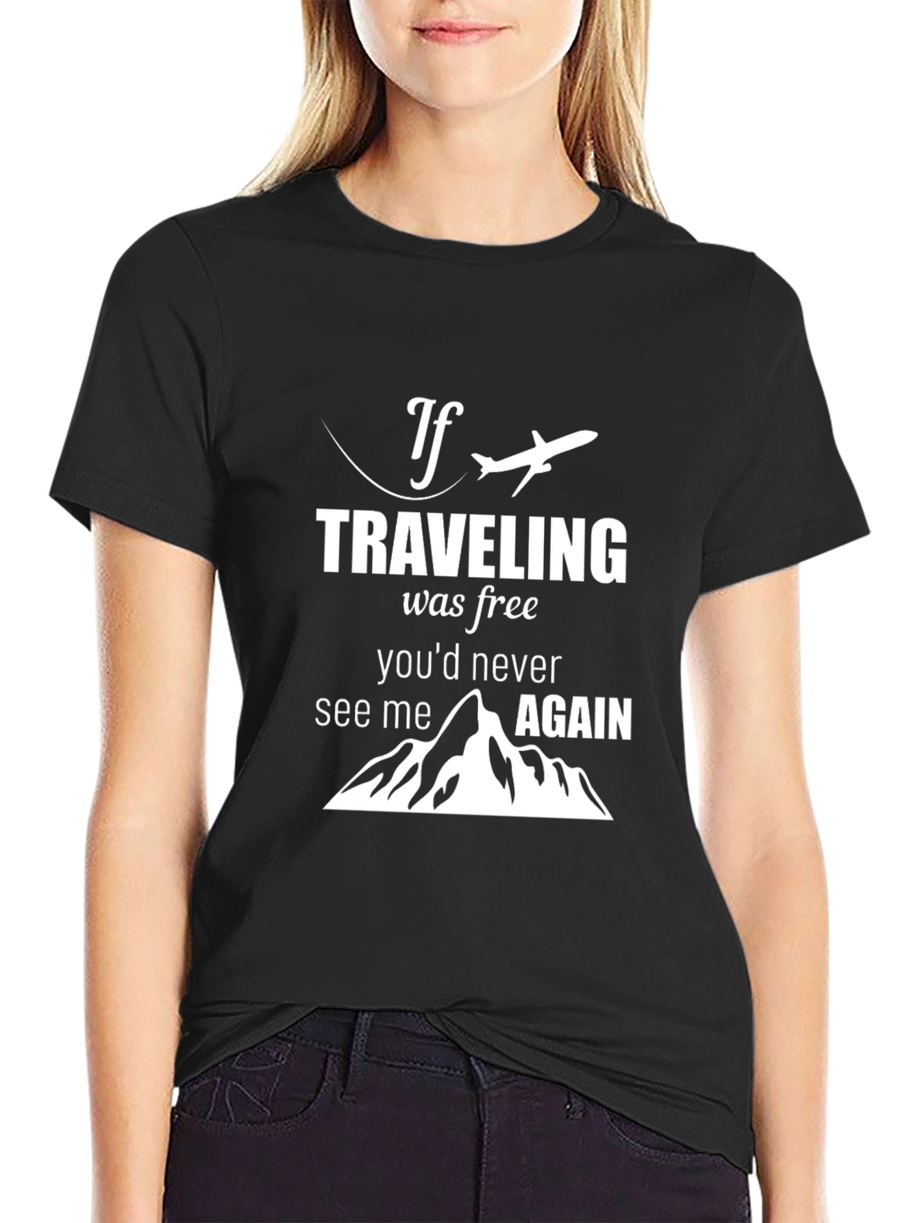 Travel Lover T-Shirt - If Traveling Was Free - 2