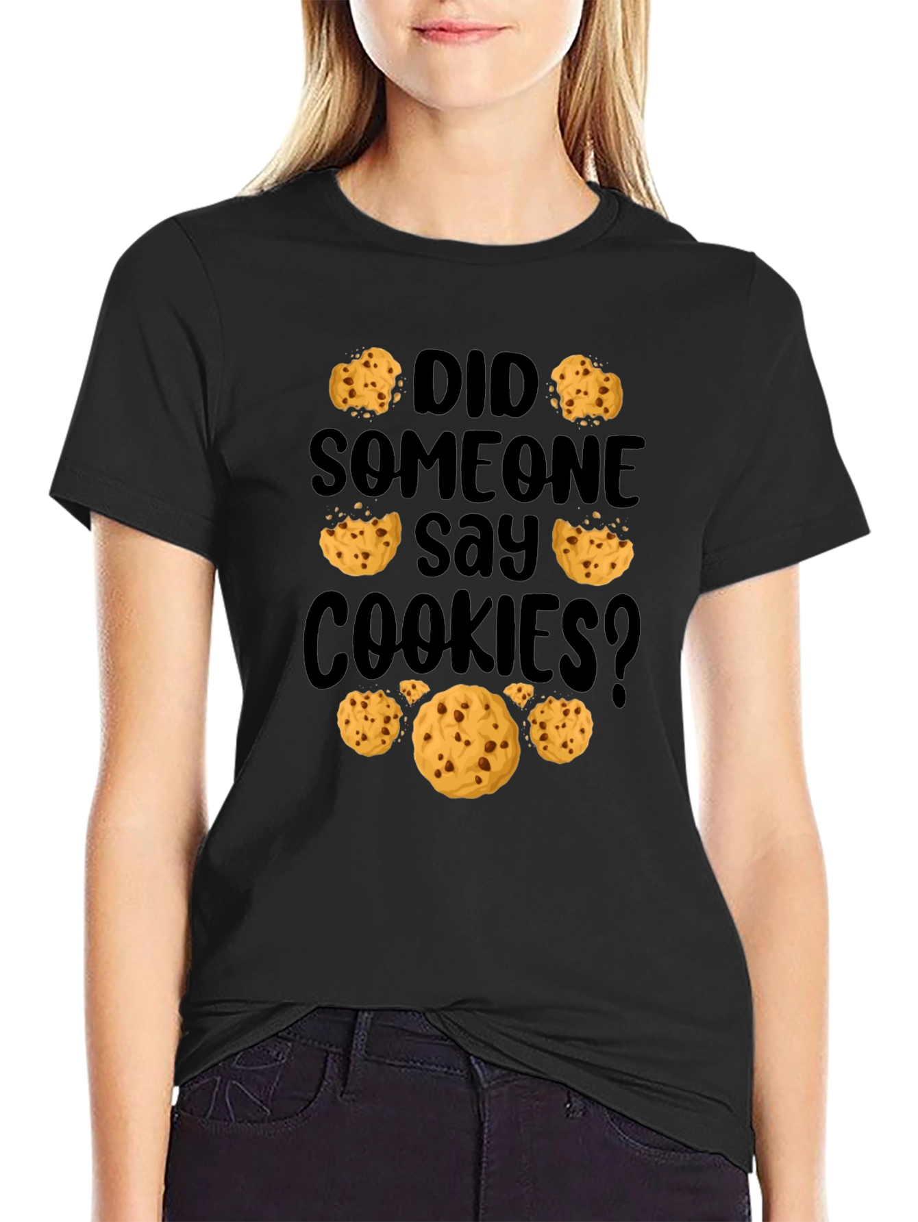 Black Did Someone Say Cookies? Graphic Tee view 2