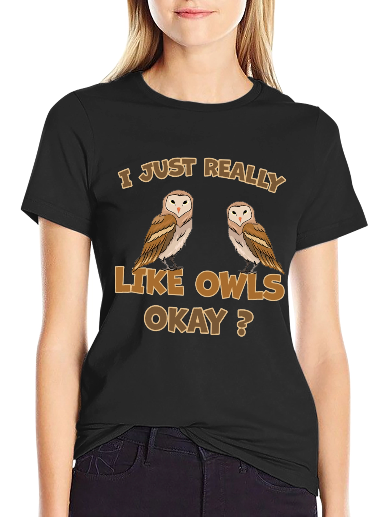 Black Owl Lover T-Shirt - 'I Just Really Like Owls Okay?'  view 2