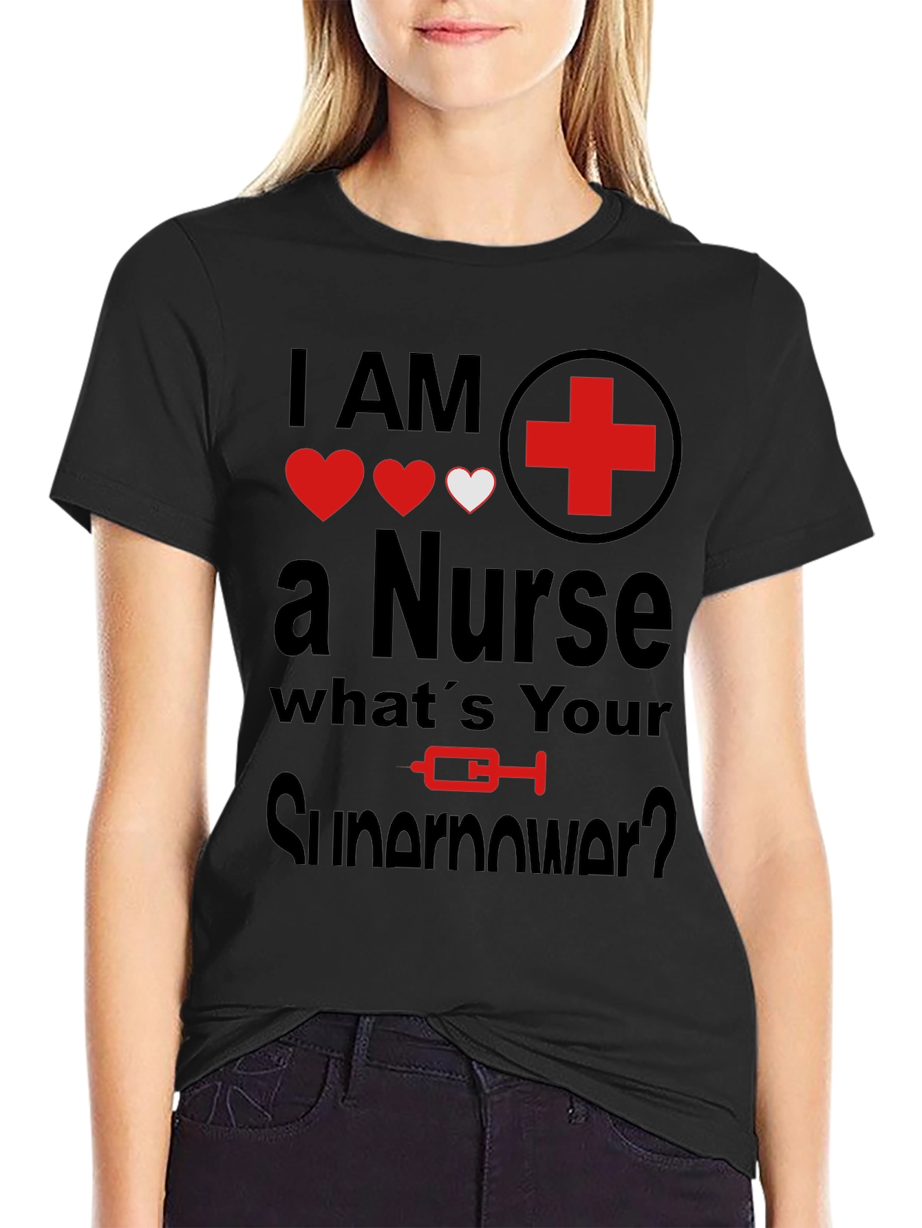 Black I AM a Nurse What's Your Superpower T-Shirt view 2