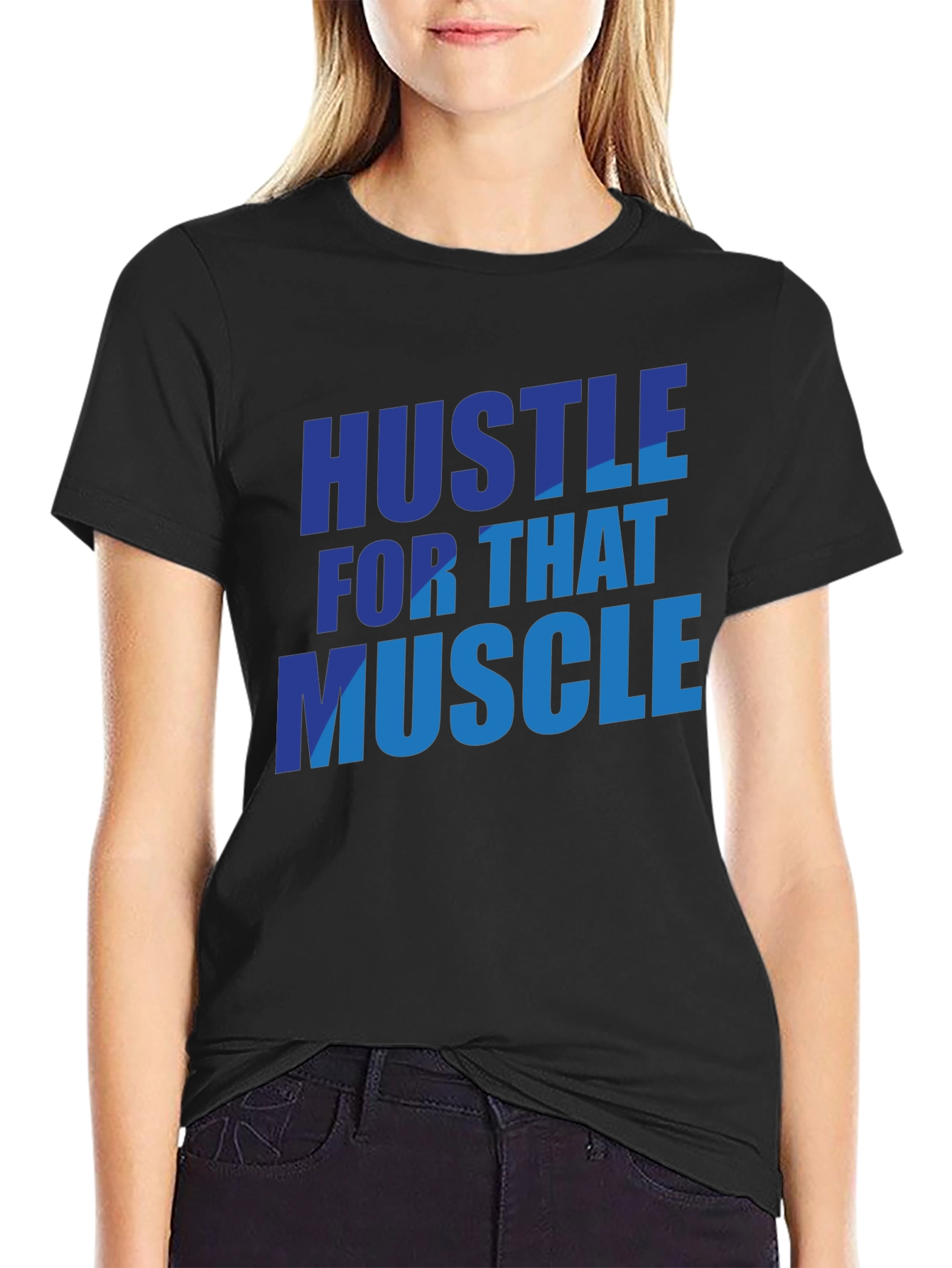 Black Hustle for That Muscle T-Shirt - Gym Motivation view 2