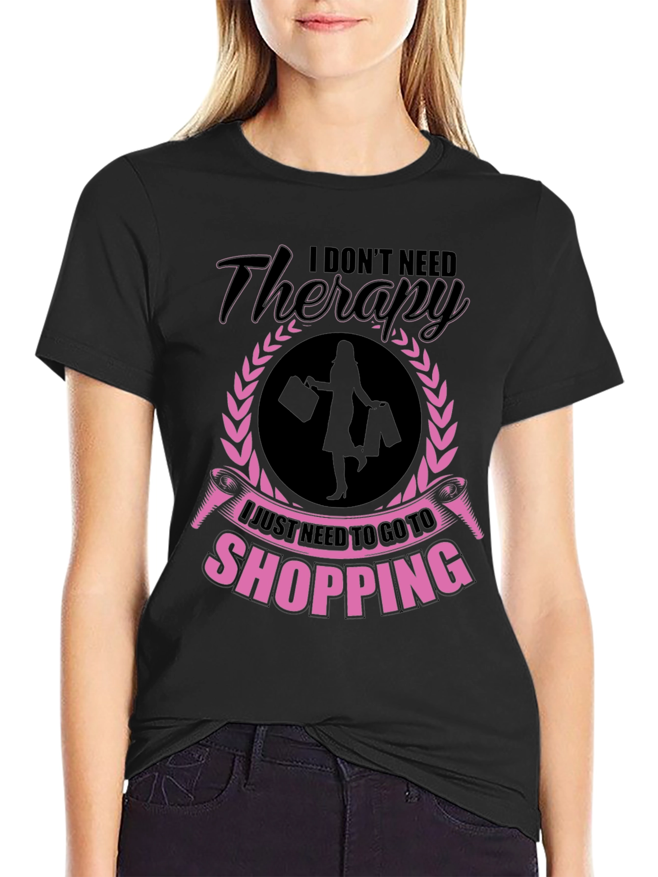 Black Retail Therapy Tee - I Don't Need Therapy, Shopping! view 2