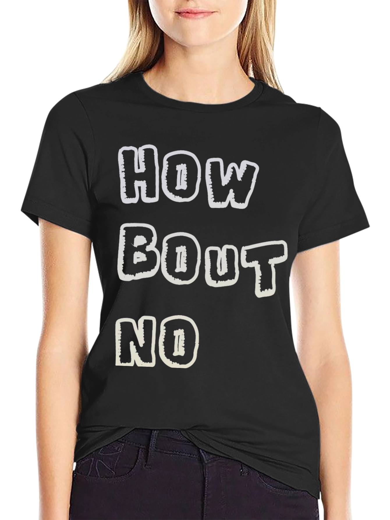 Black Funny Graphic T-Shirt - How Bout No - Black Tee view 2