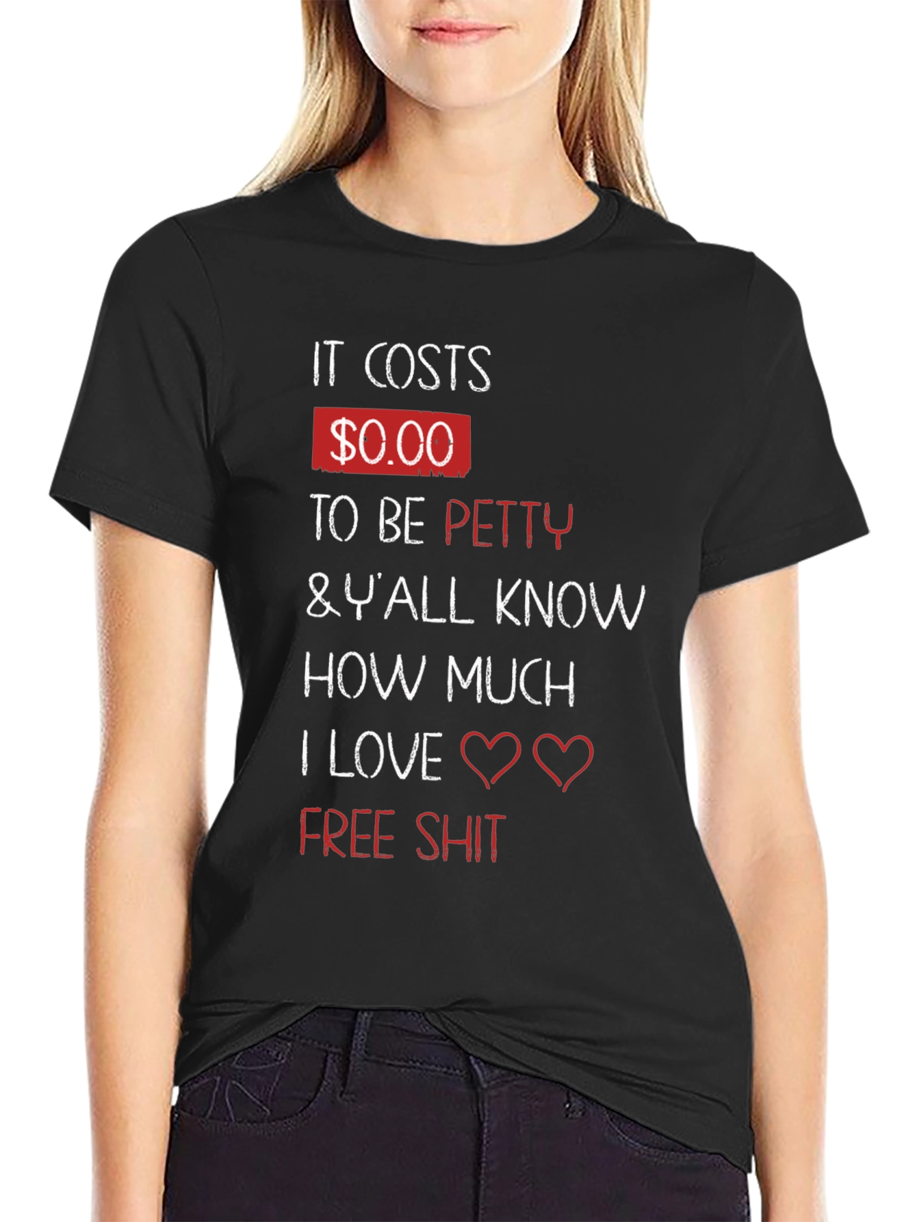 Black It Costs $0.00 To Be Petty T-Shirt view 2