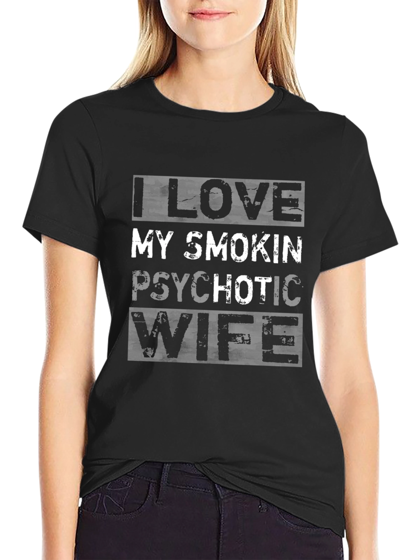 Black I Love My Smokin' Psychotic Wife Graphic Tee view 2