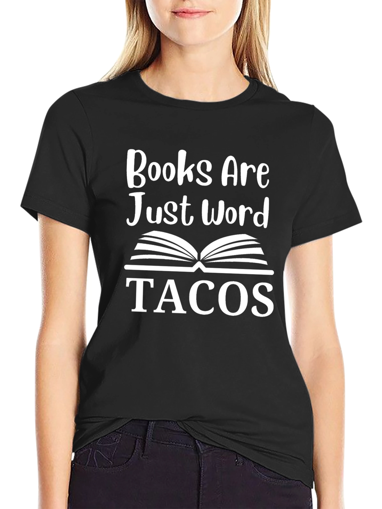 Black Books are Just Word Tacos Novelty T-Shirt view 2